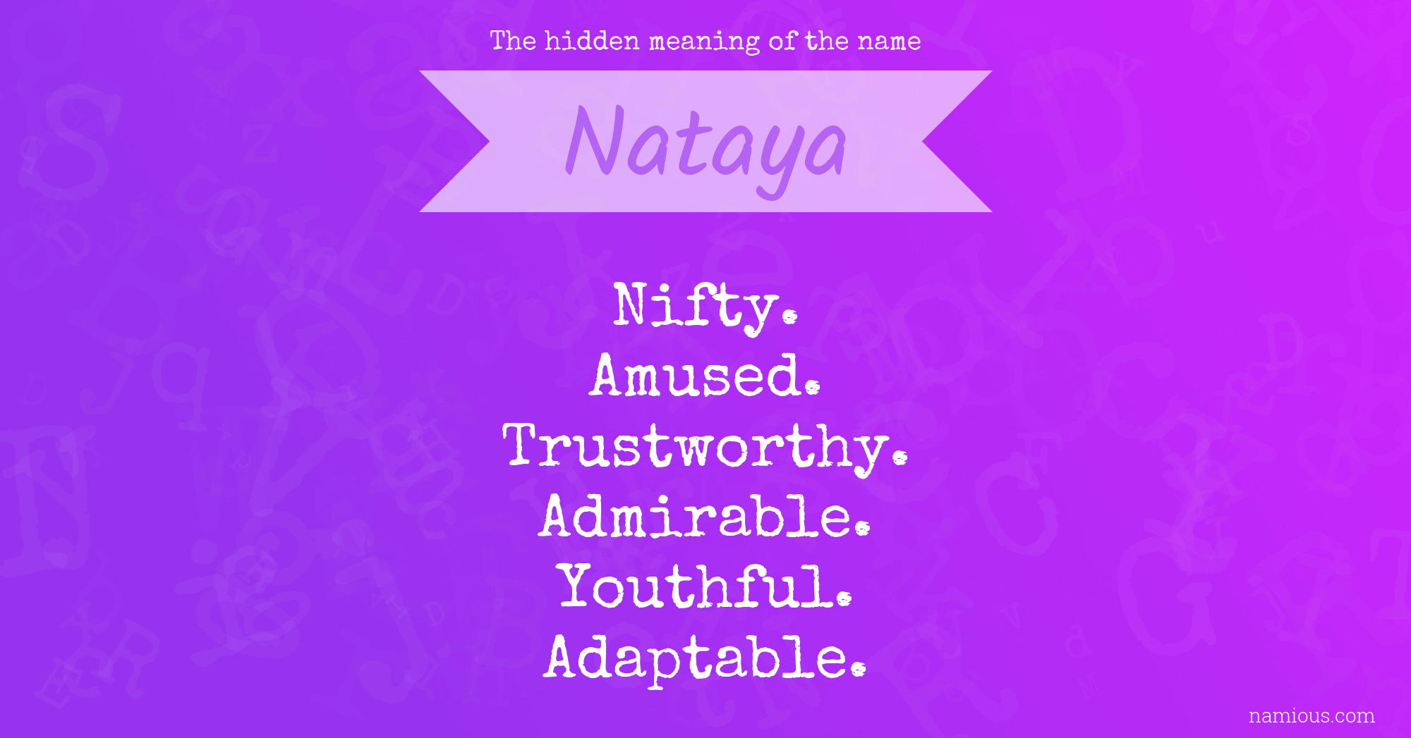 The hidden meaning of the name Nataya