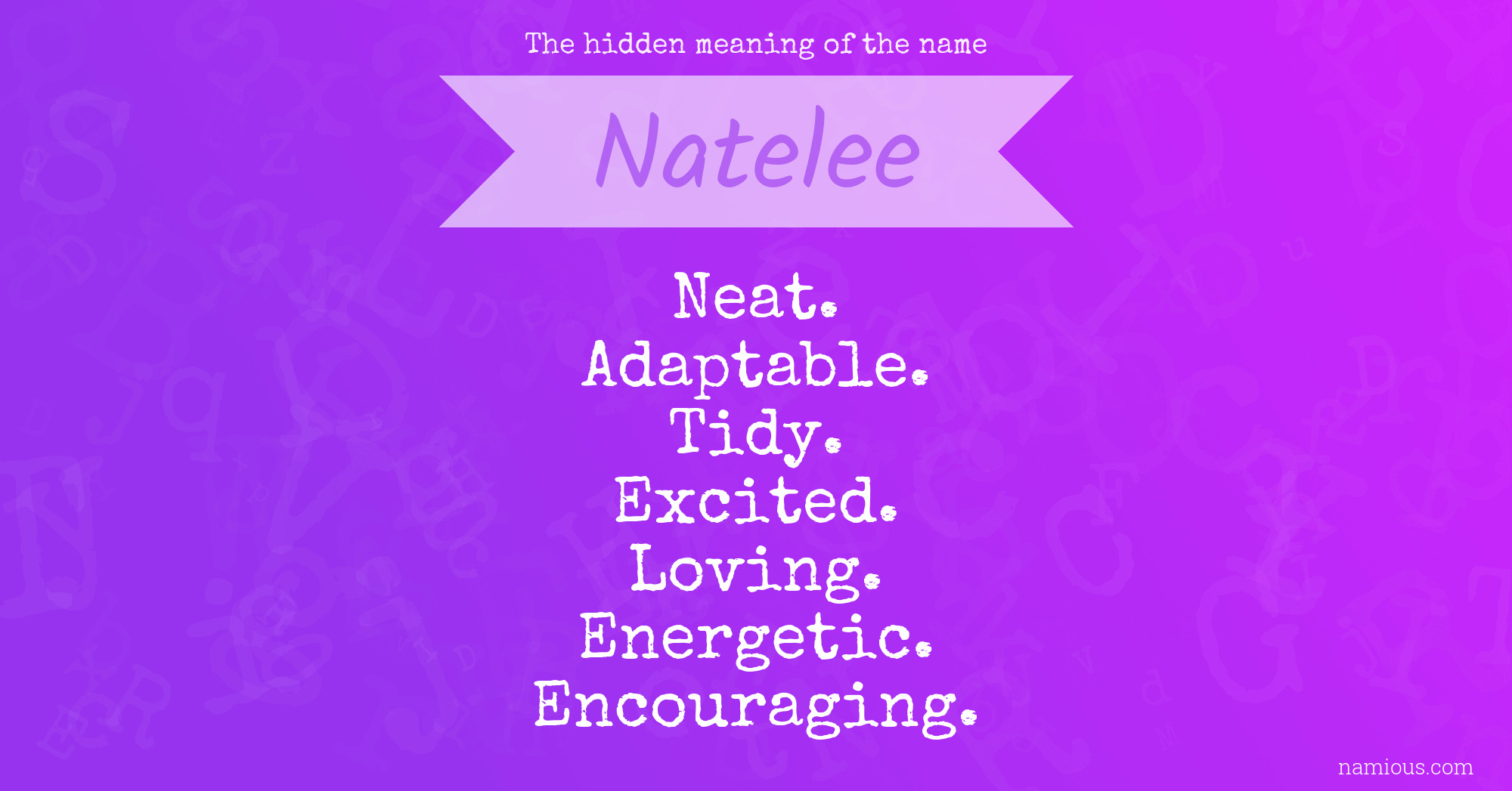 The hidden meaning of the name Natelee