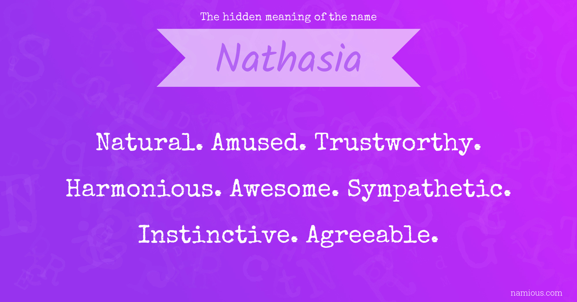 The hidden meaning of the name Nathasia