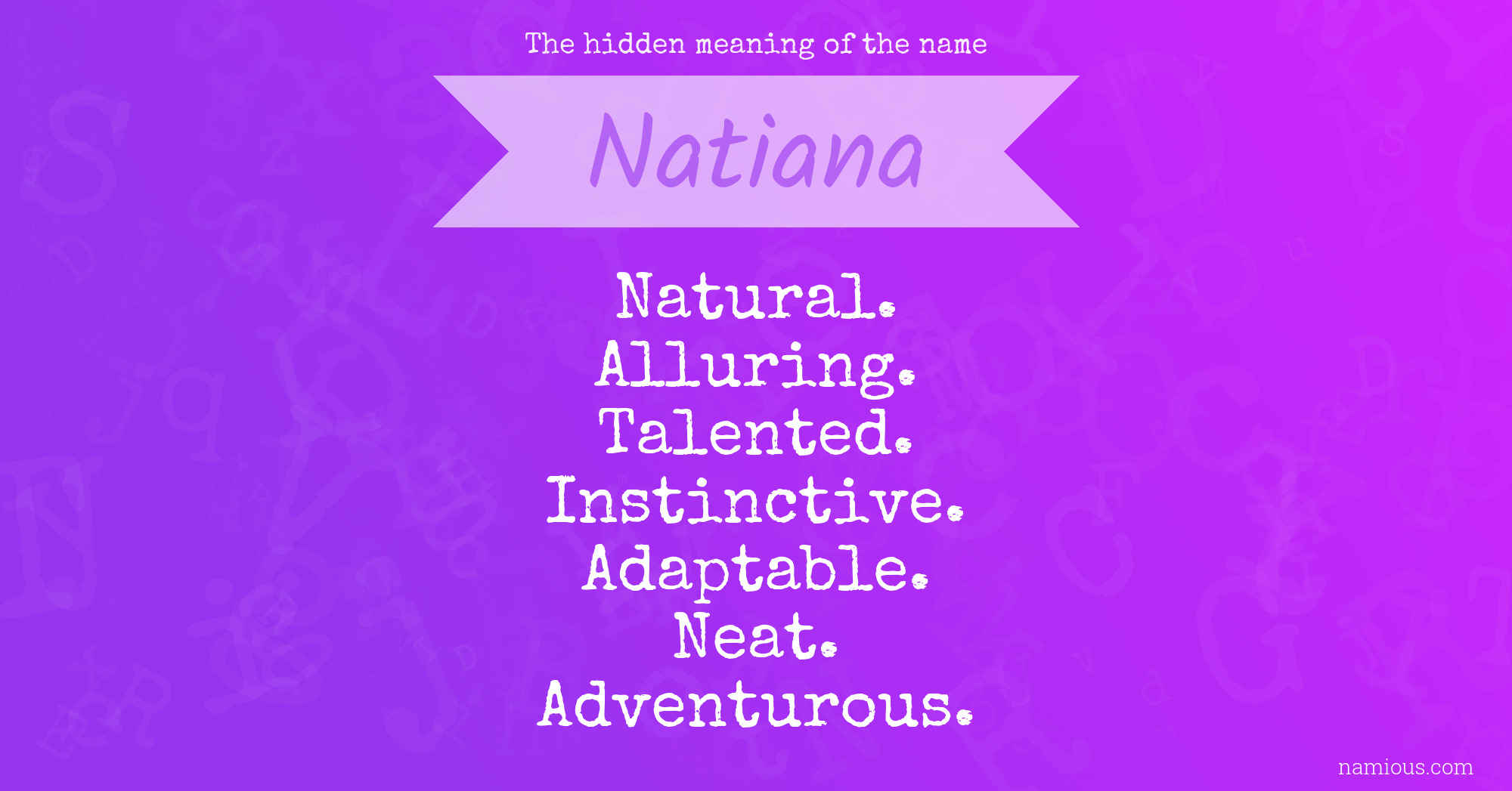 The hidden meaning of the name Natiana