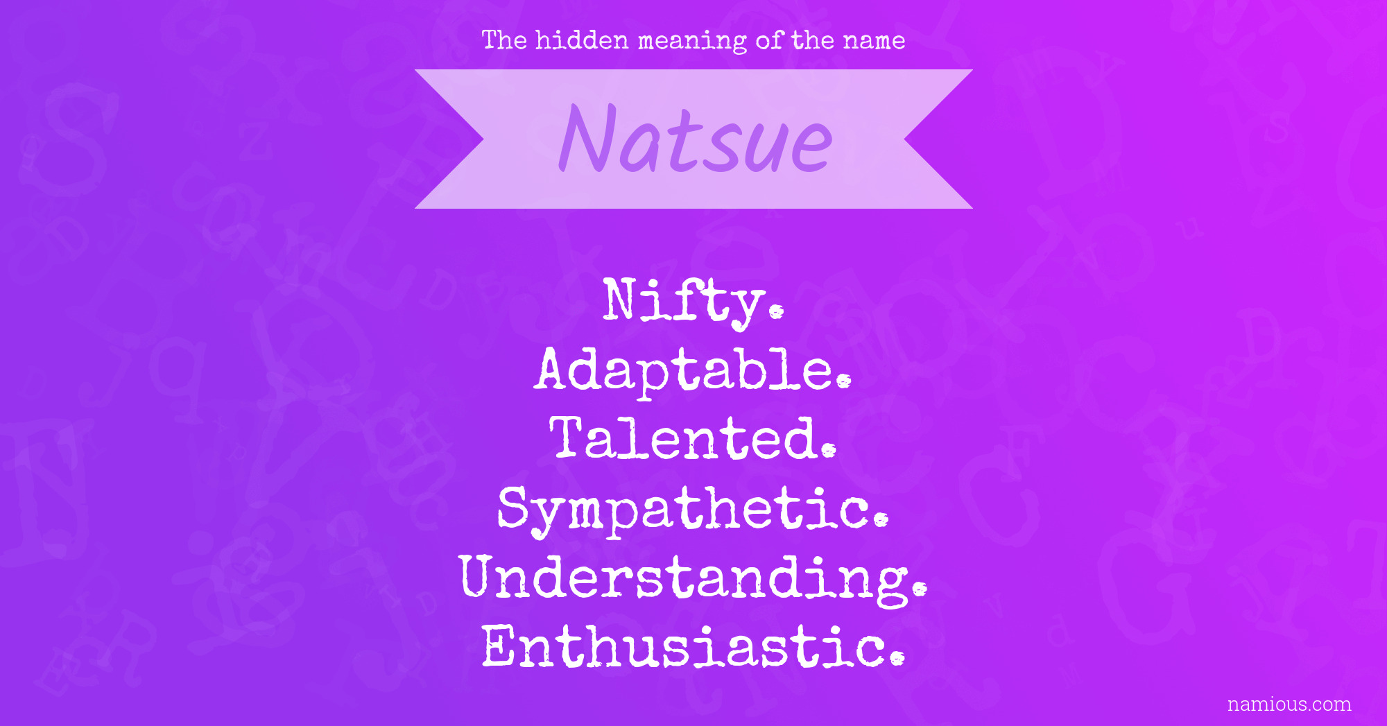 The hidden meaning of the name Natsue