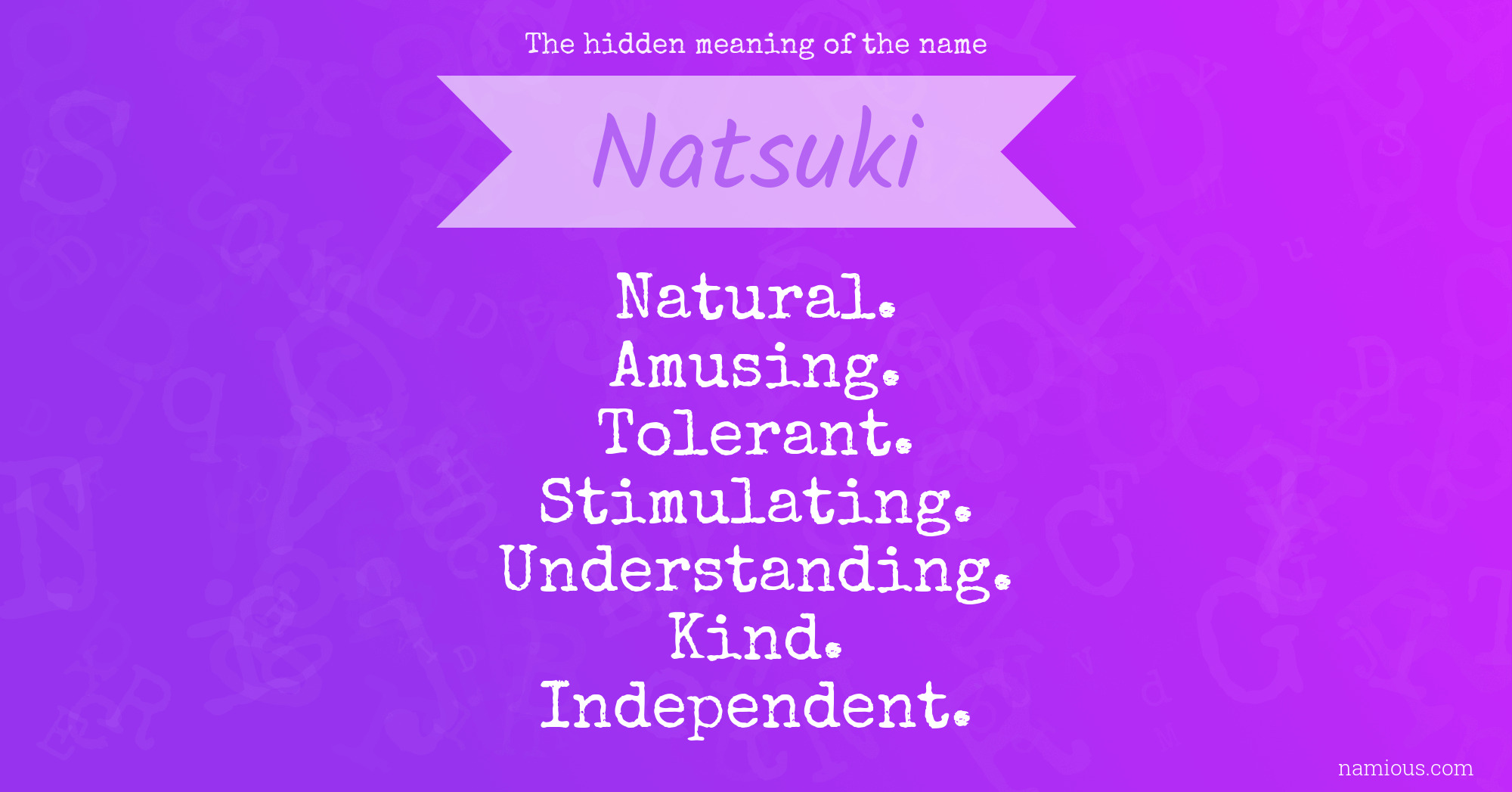 The hidden meaning of the name Natsuki