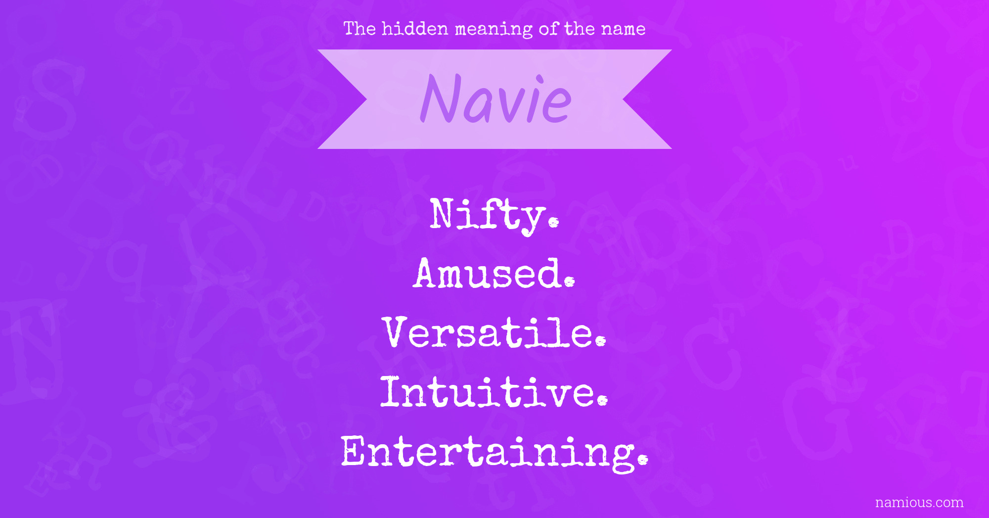 The hidden meaning of the name Navie