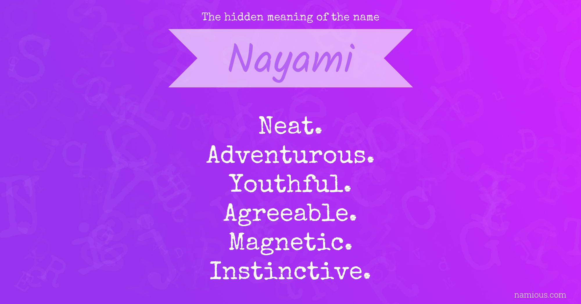 The hidden meaning of the name Nayami