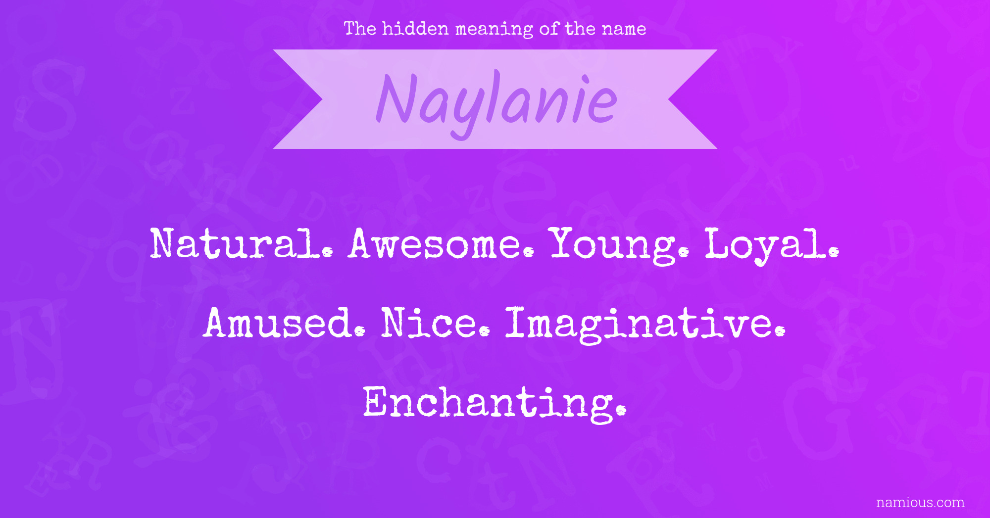 The hidden meaning of the name Naylanie