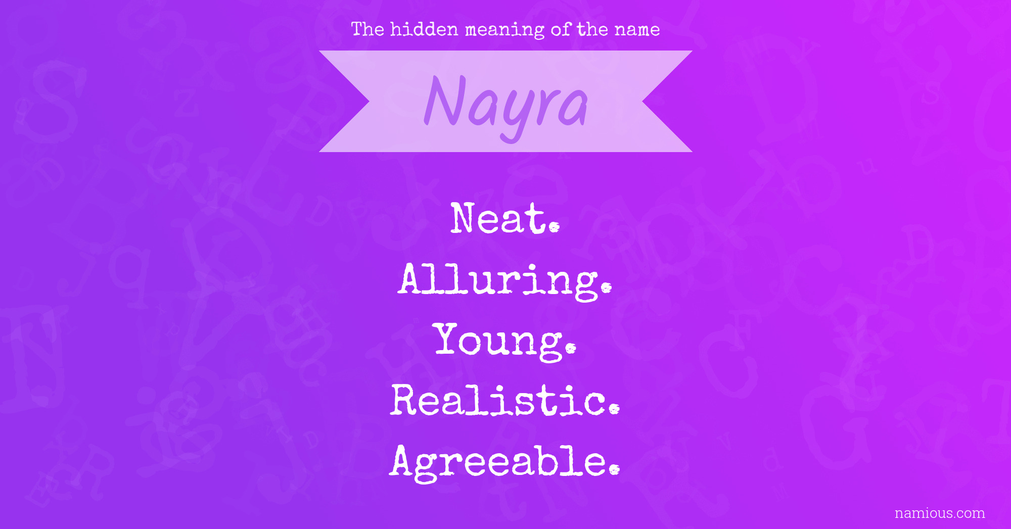 The hidden meaning of the name Nayra