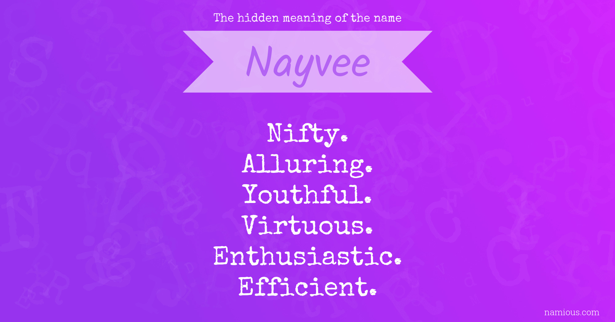 The hidden meaning of the name Nayvee