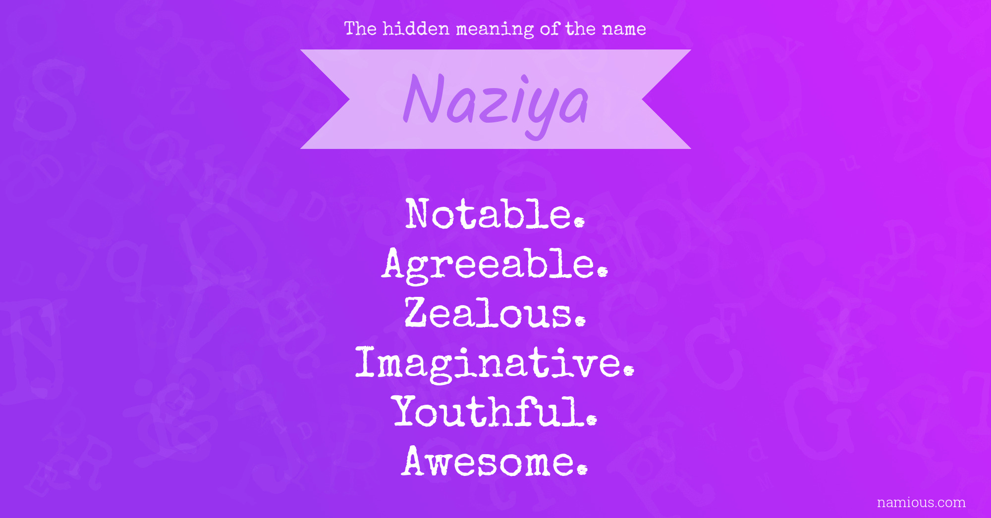 The hidden meaning of the name Naziya