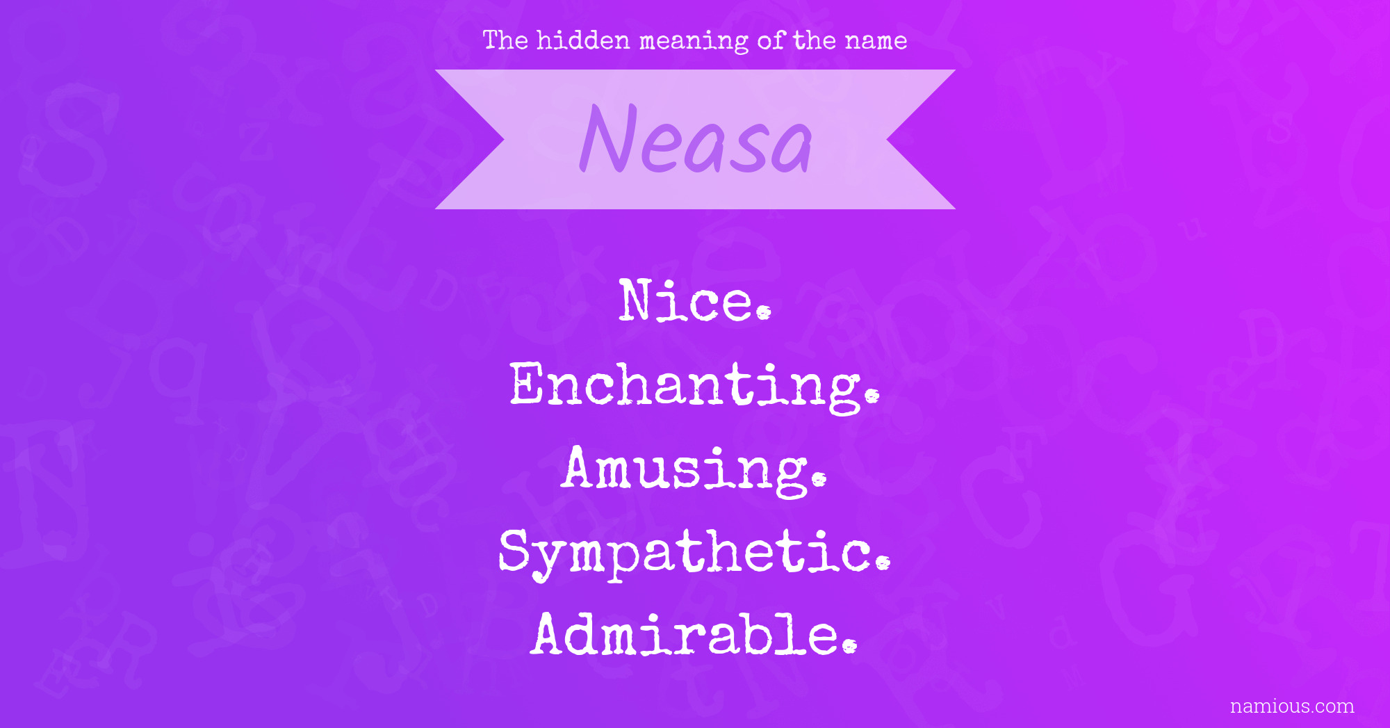 The hidden meaning of the name Neasa