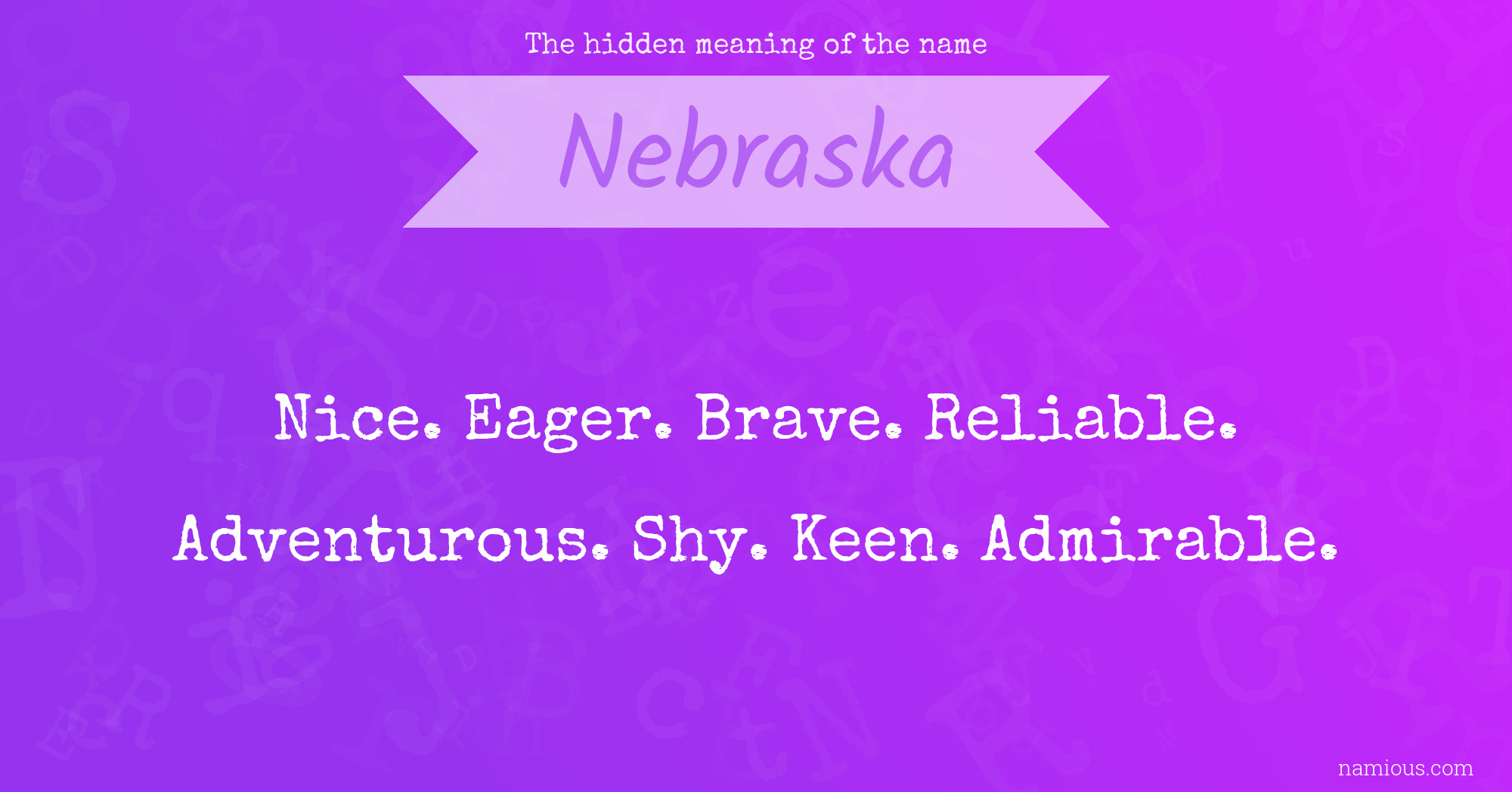 The hidden meaning of the name Nebraska