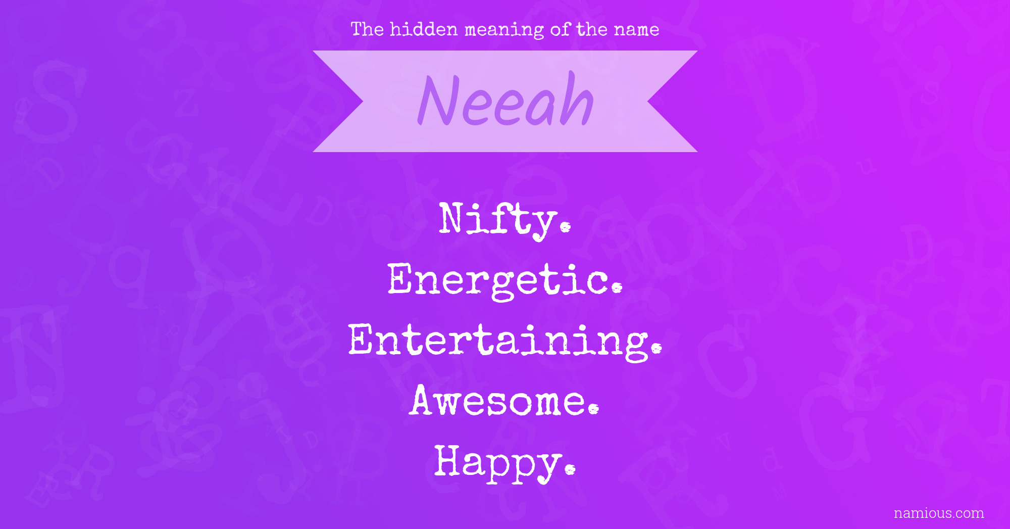 The hidden meaning of the name Neeah