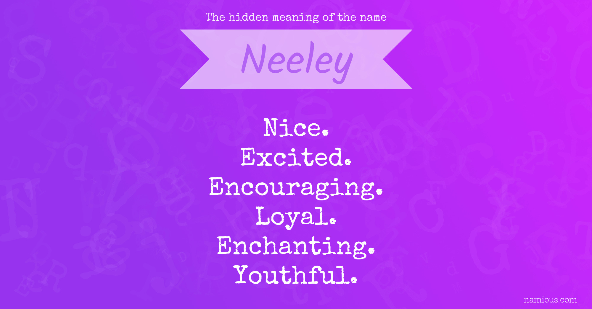 The hidden meaning of the name Neeley