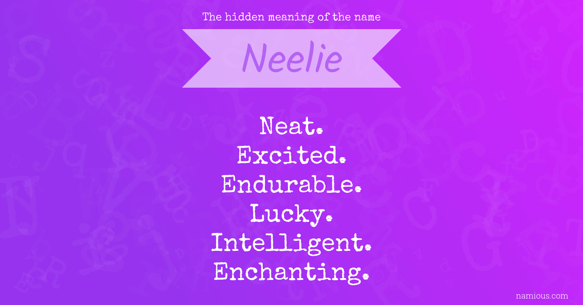 The hidden meaning of the name Neelie