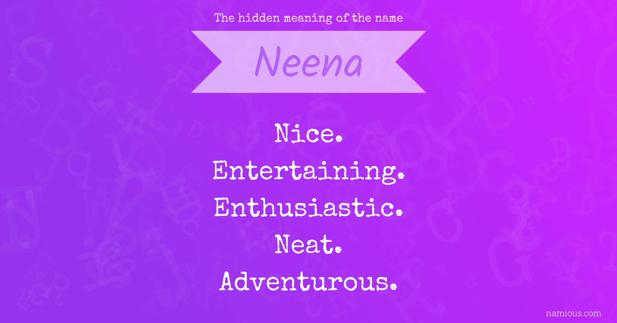 The hidden meaning of the name Neena