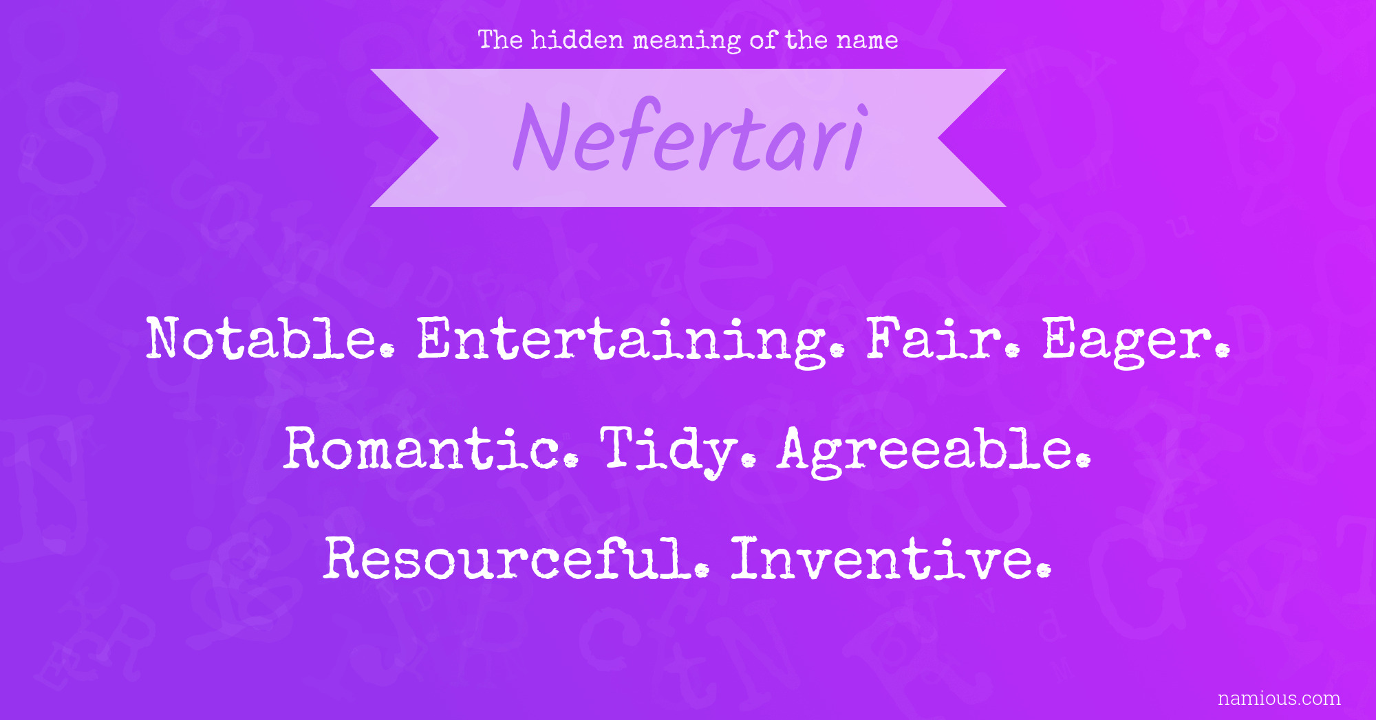 The hidden meaning of the name Nefertari