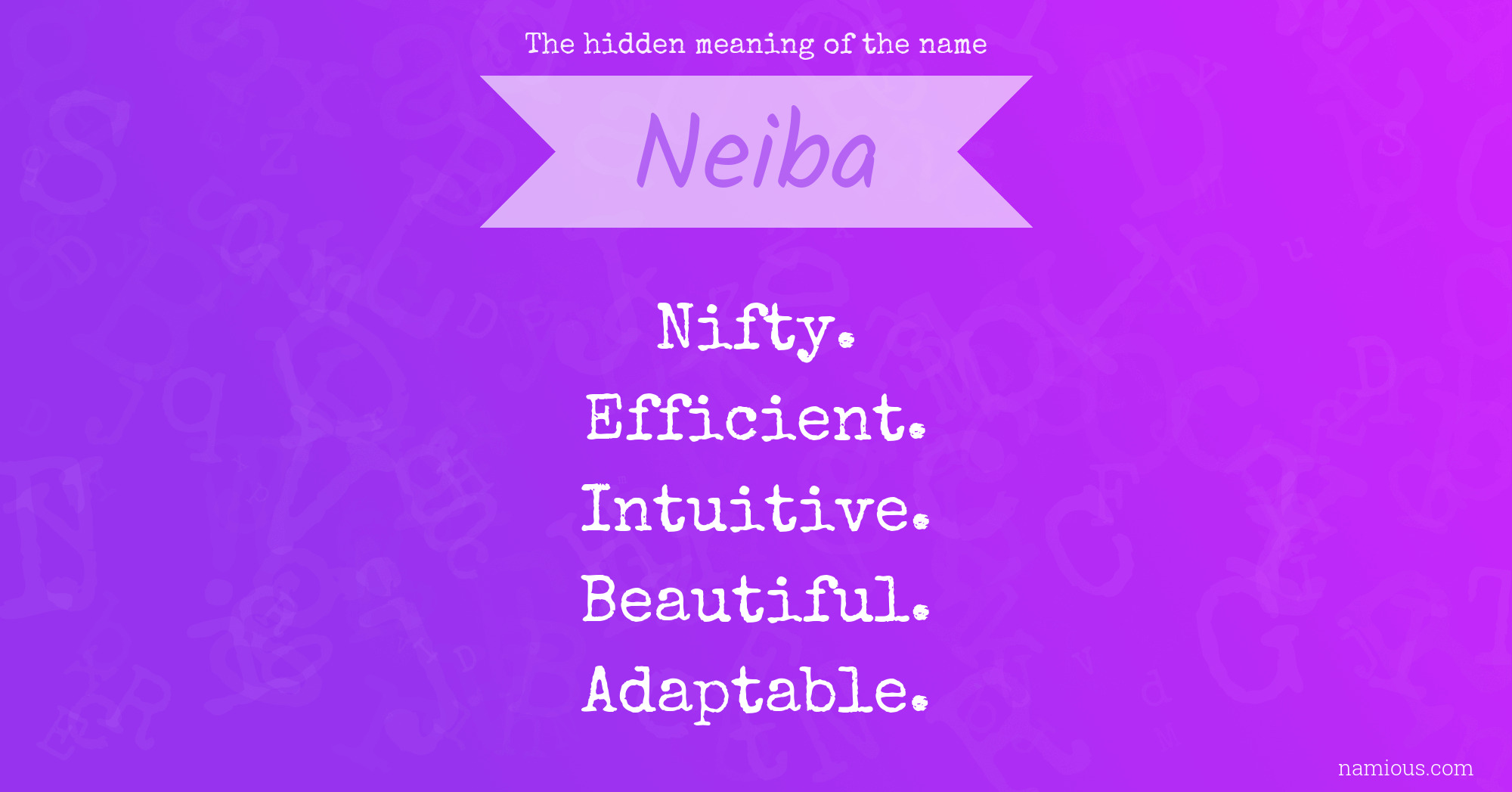 The hidden meaning of the name Neiba