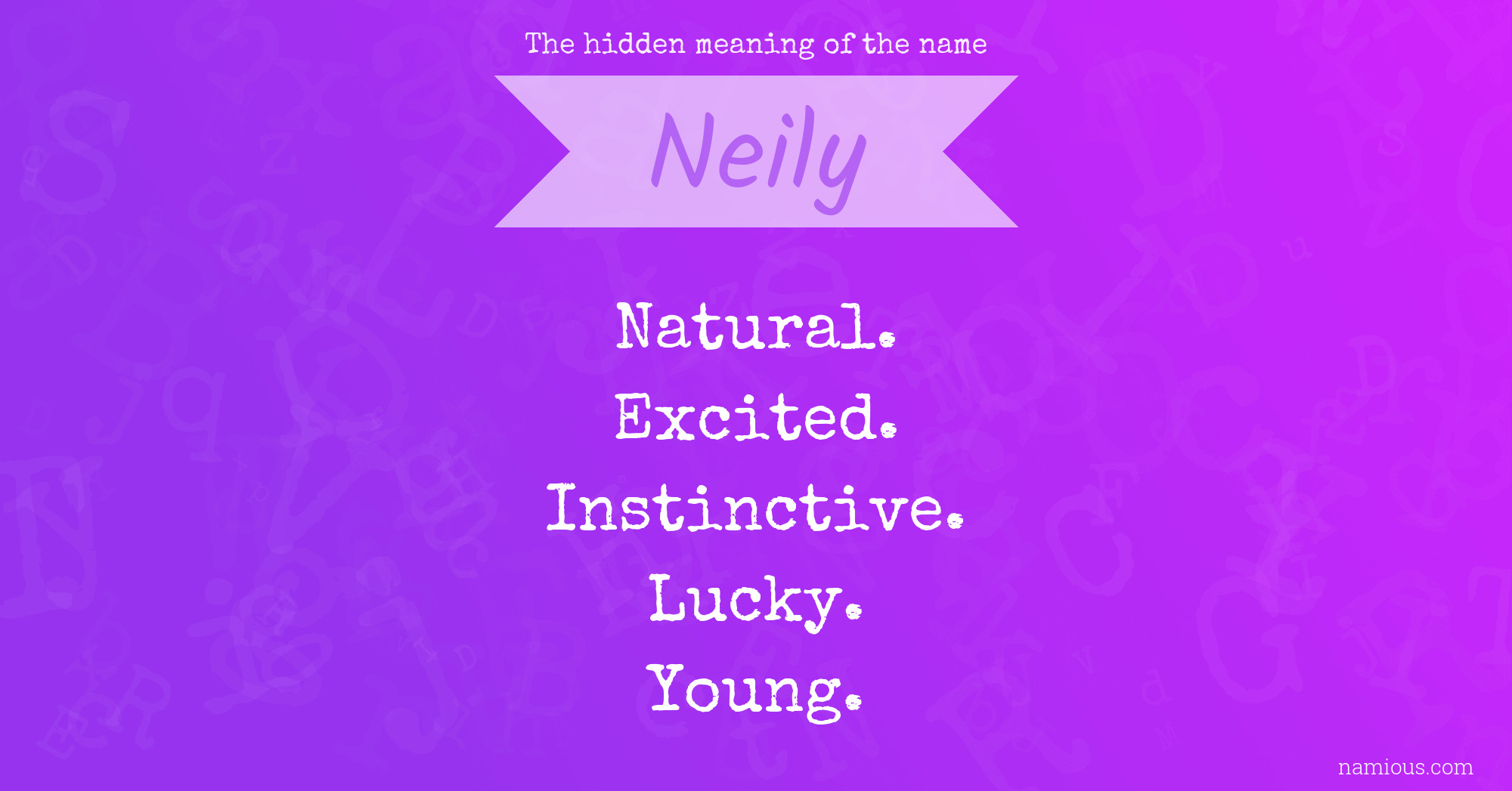 The hidden meaning of the name Neily