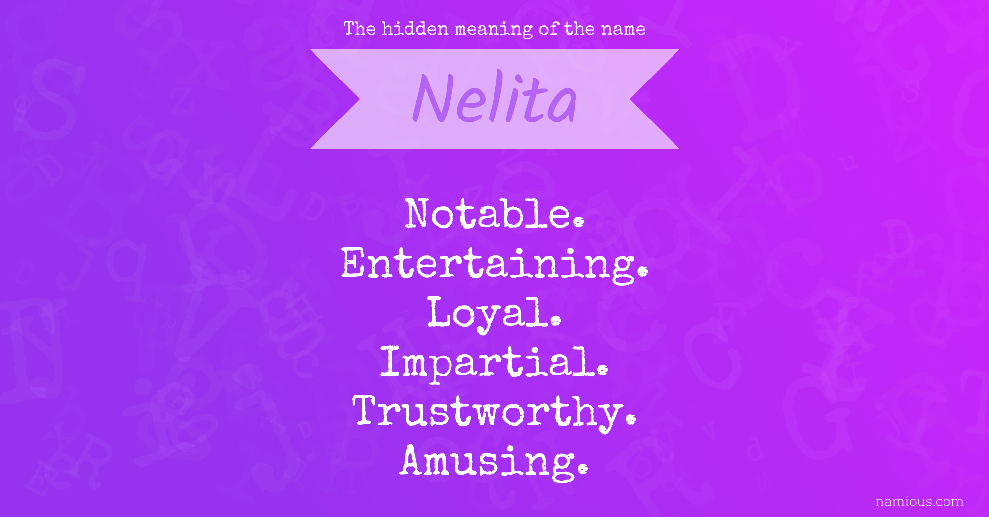 The hidden meaning of the name Nelita