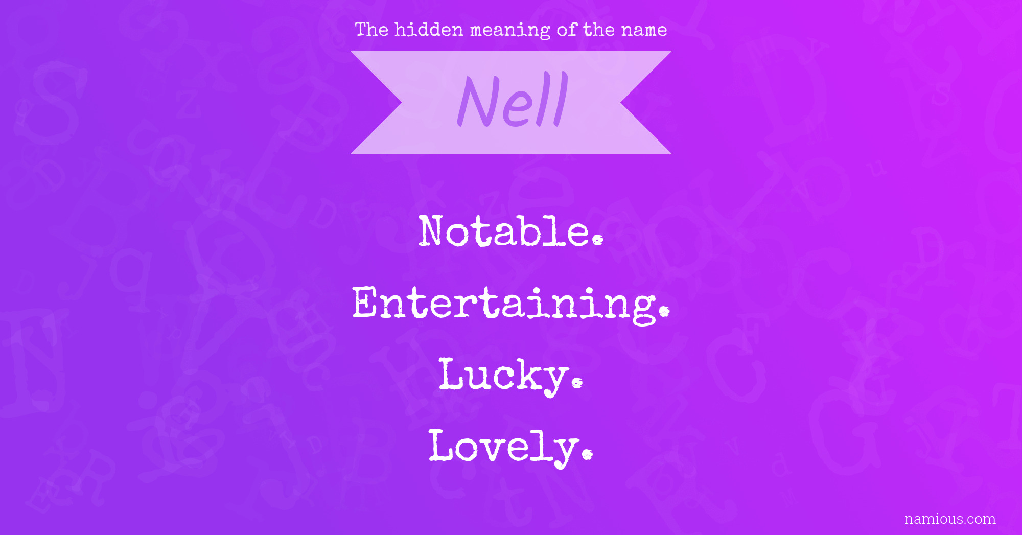 The hidden meaning of the name Nell