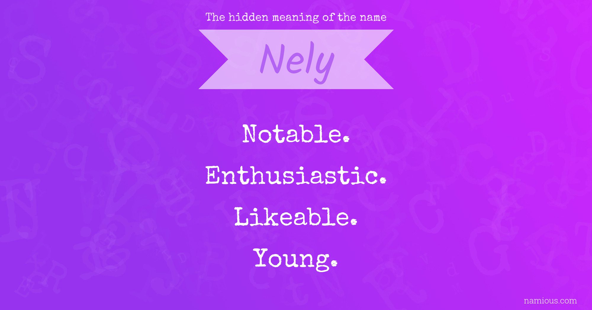 The hidden meaning of the name Nely