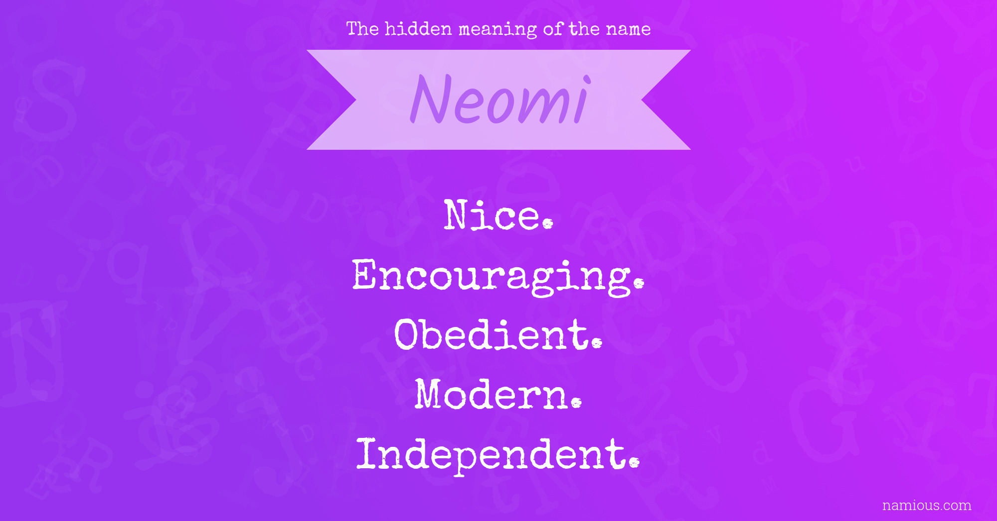 The hidden meaning of the name Neomi