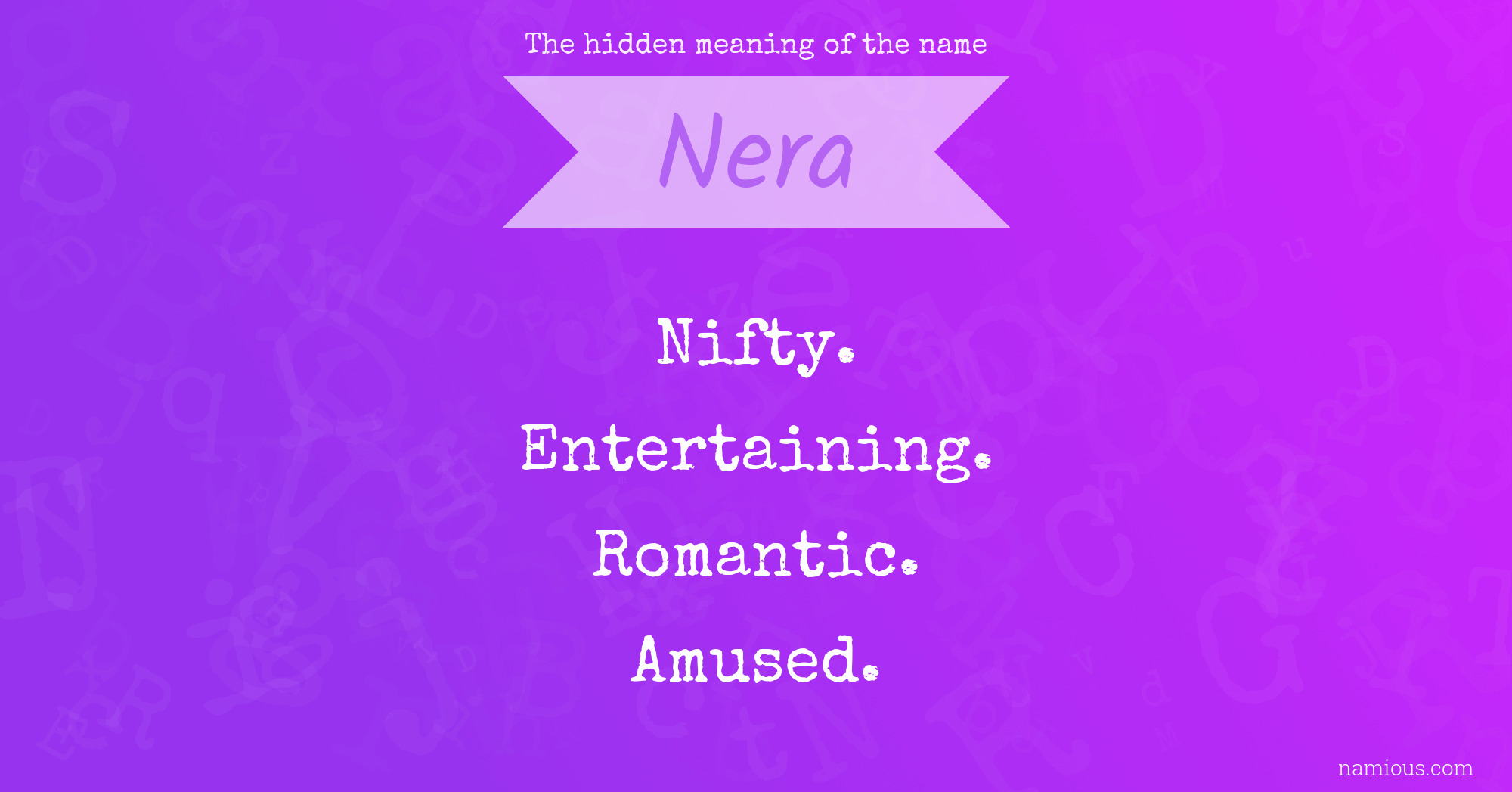 The hidden meaning of the name Nera