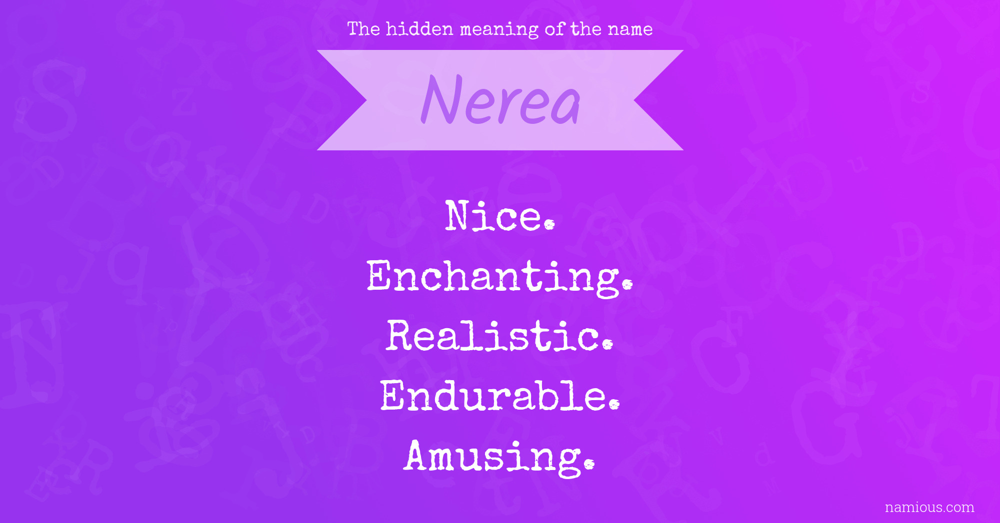 The hidden meaning of the name Nerea