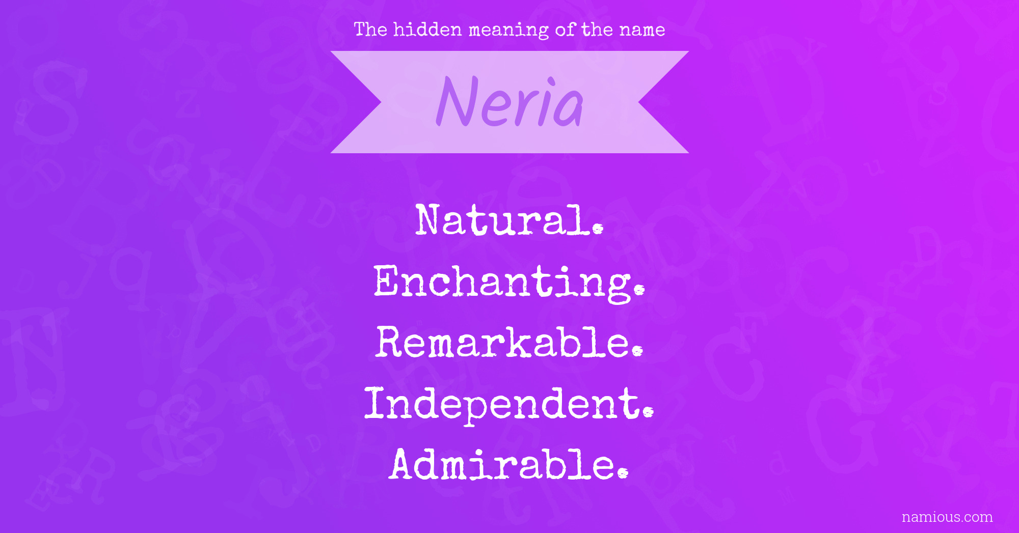 The hidden meaning of the name Neria