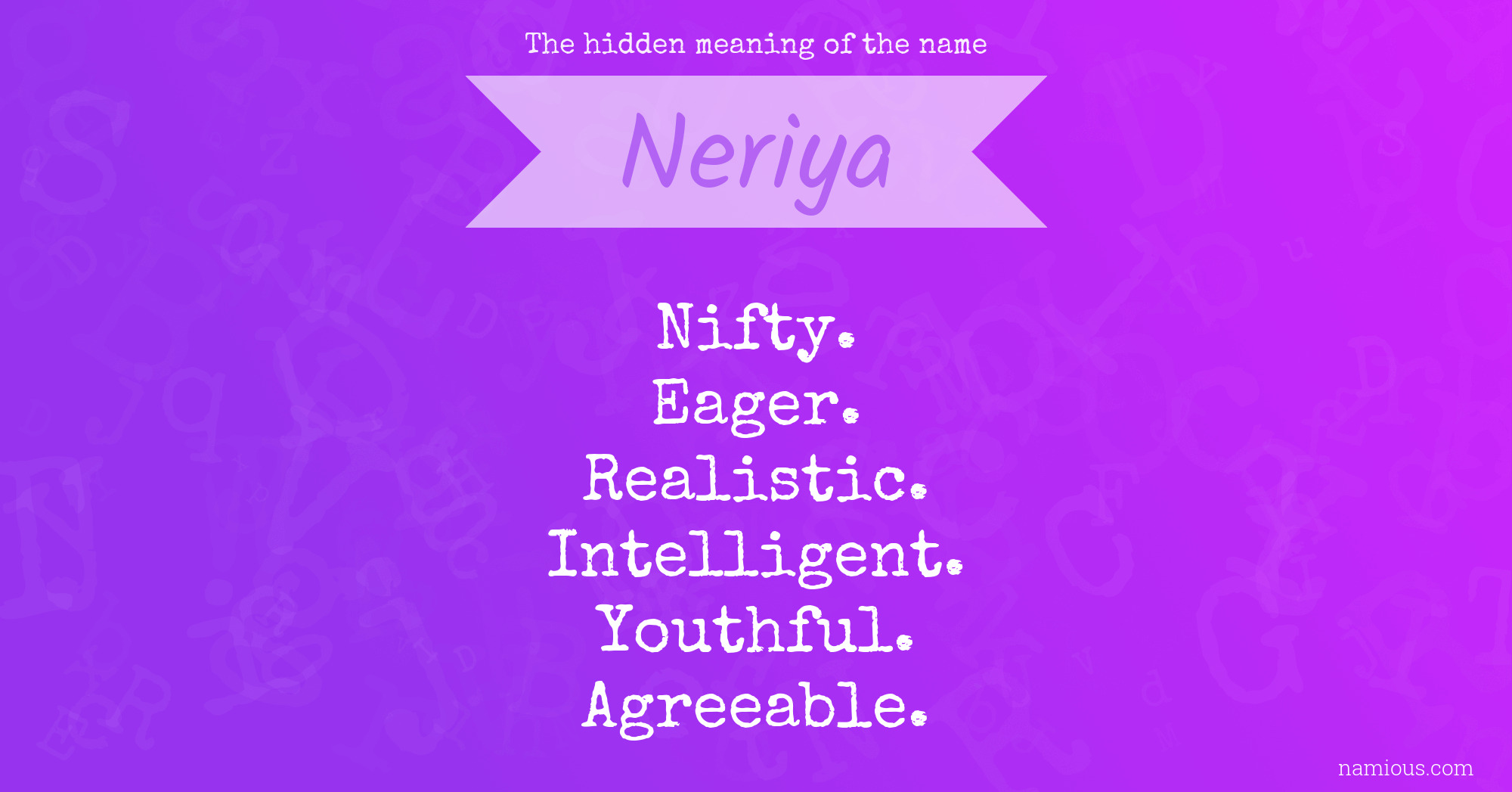 The hidden meaning of the name Neriya