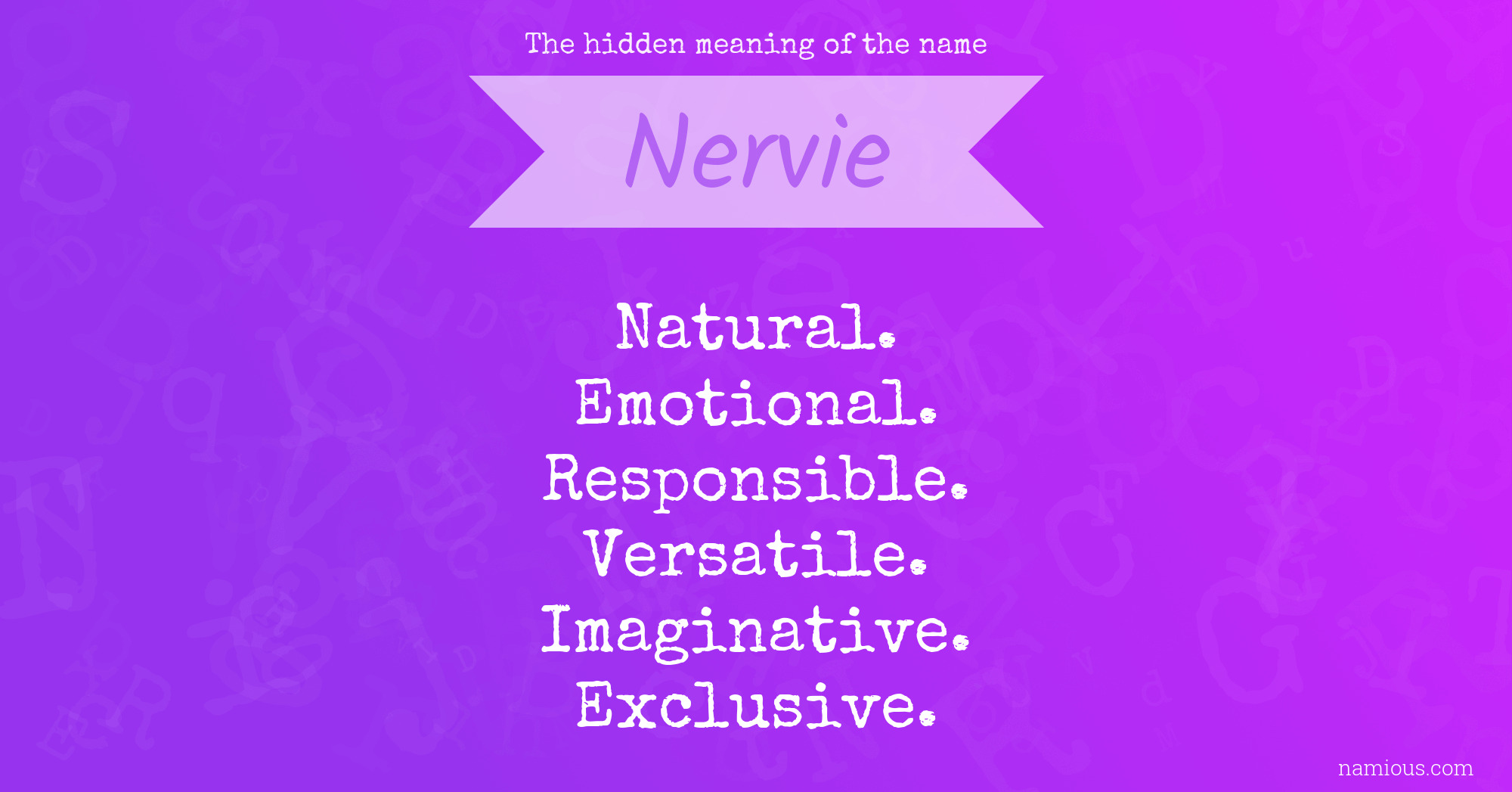 The hidden meaning of the name Nervie