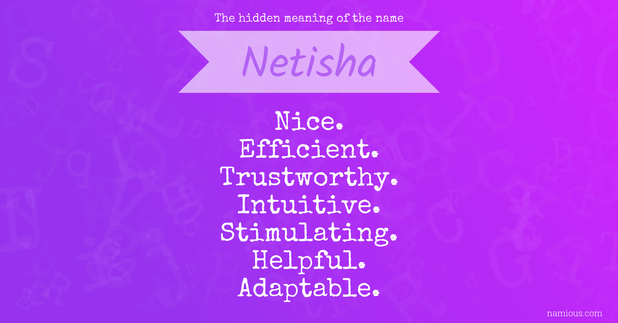 The hidden meaning of the name Netisha