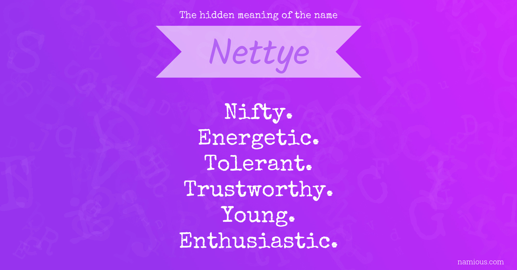 The hidden meaning of the name Nettye