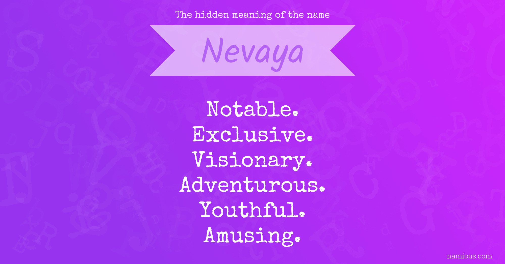 The hidden meaning of the name Nevaya