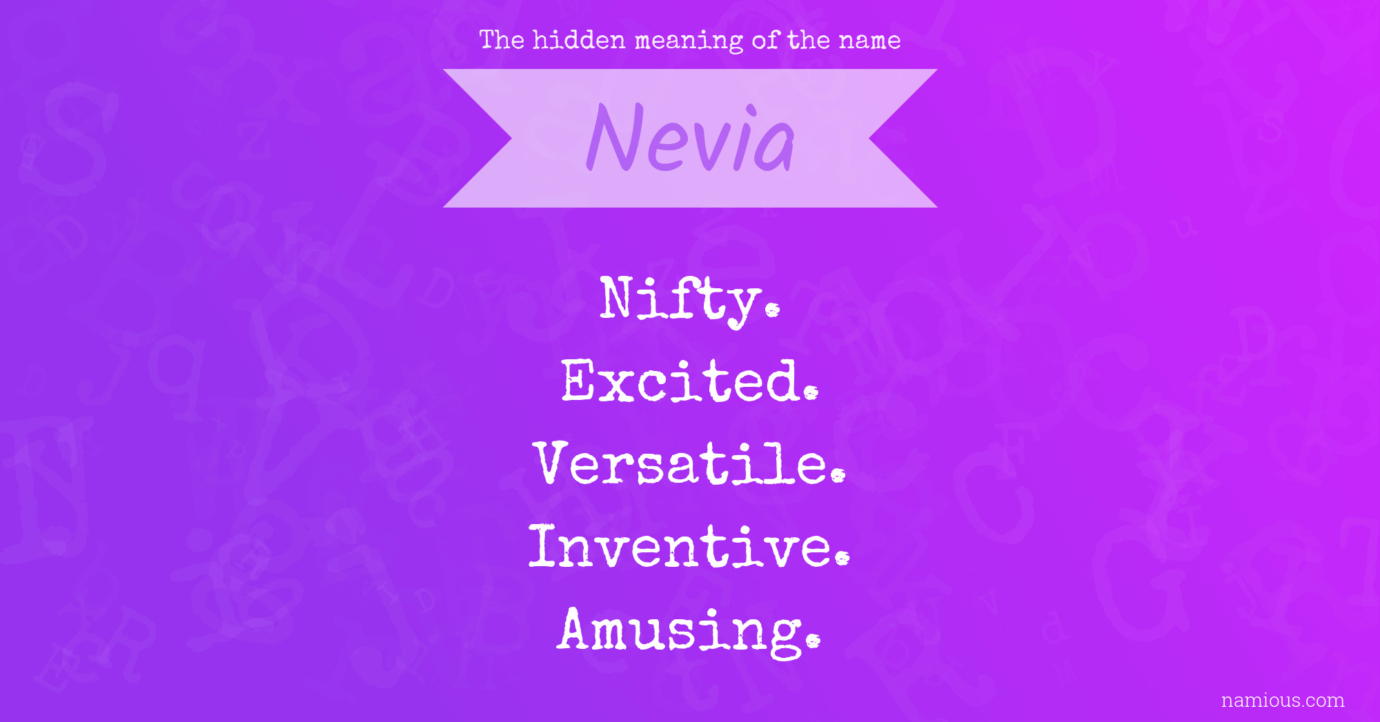 The hidden meaning of the name Nevia