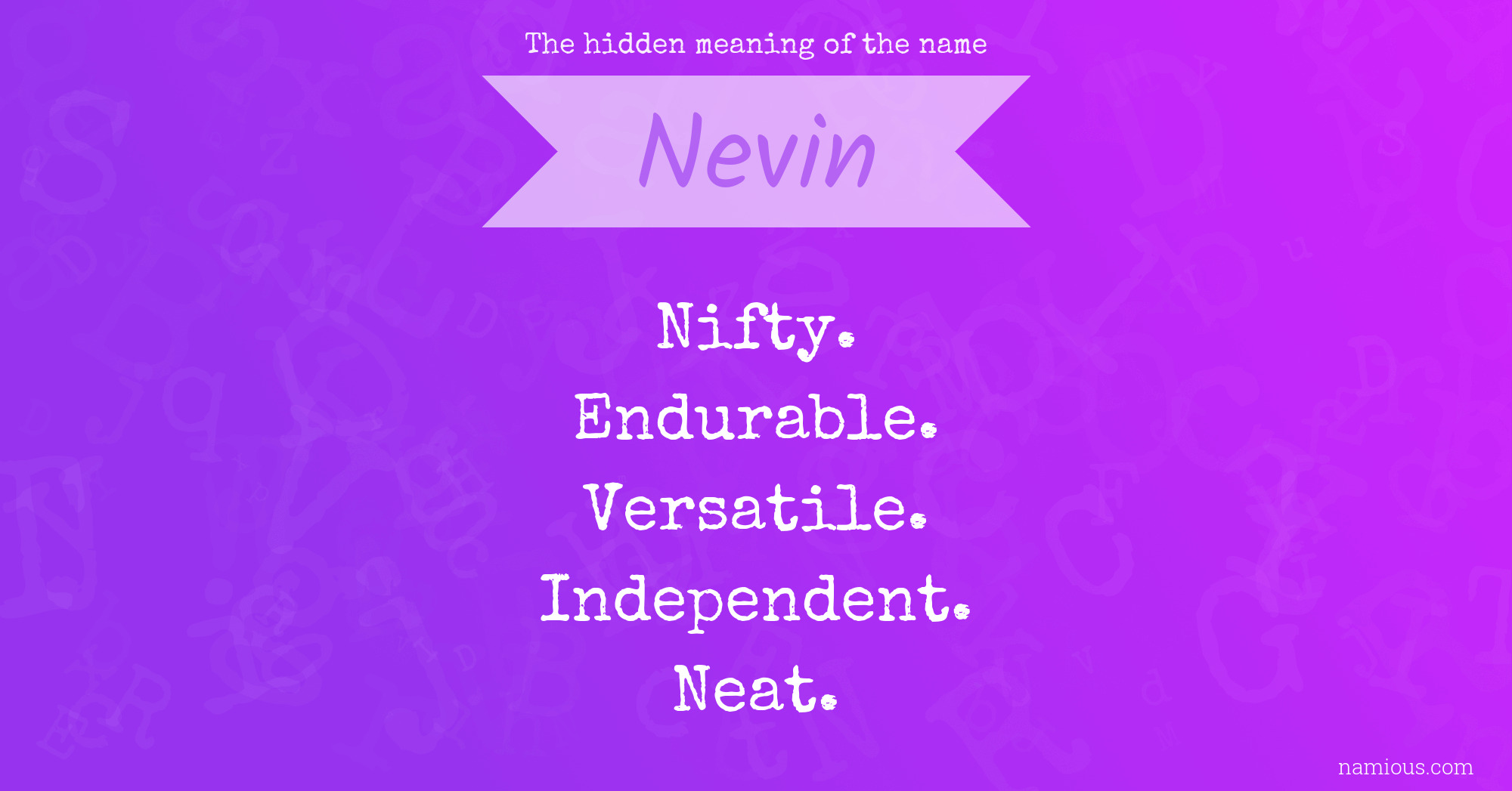 The hidden meaning of the name Nevin