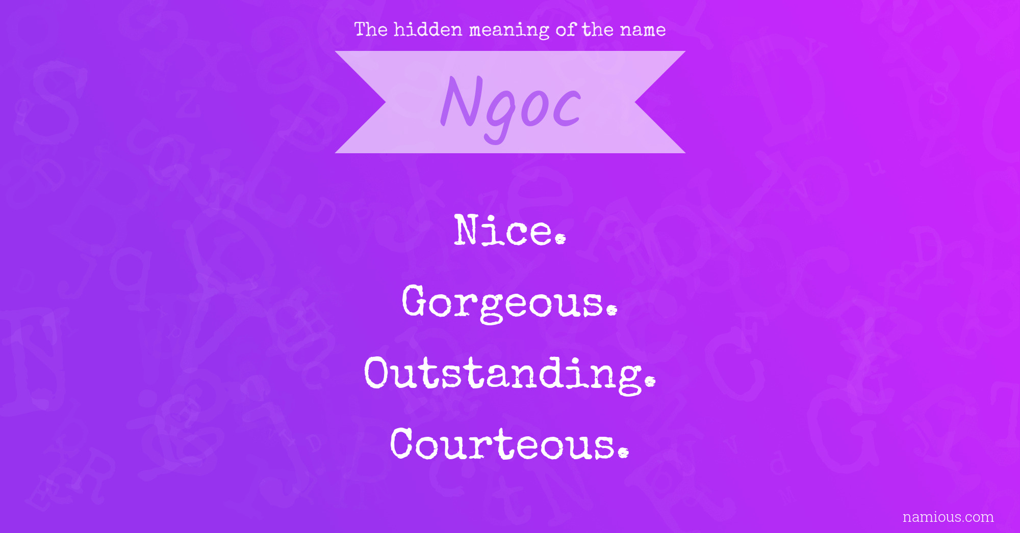 The hidden meaning of the name Ngoc