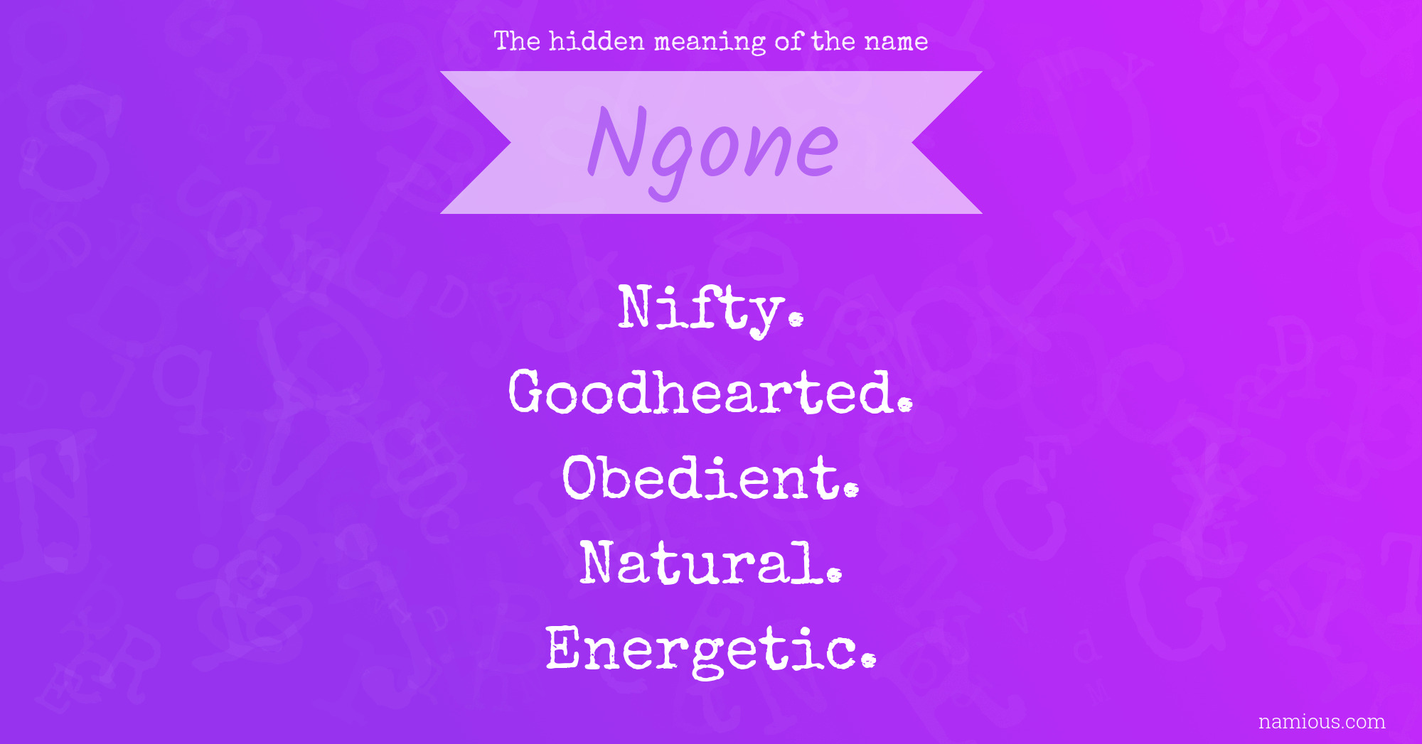 The hidden meaning of the name Ngone