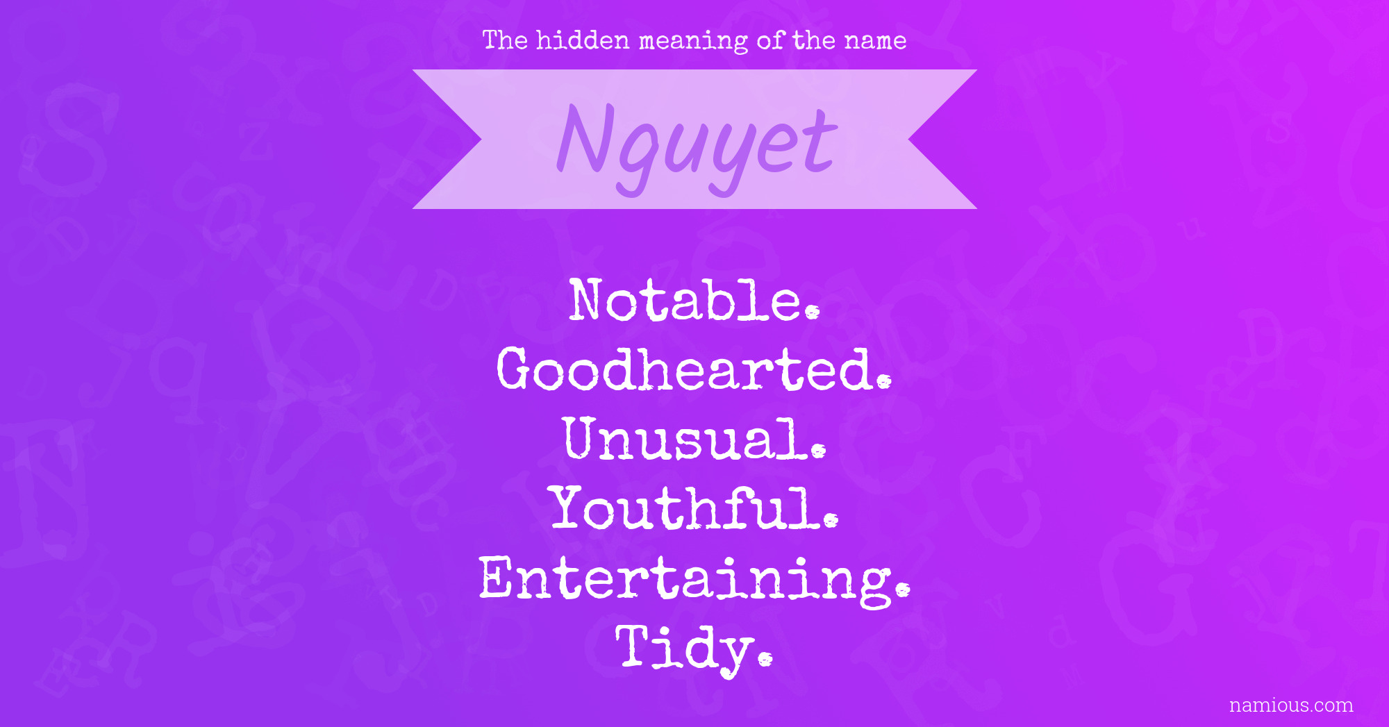 The hidden meaning of the name Nguyet