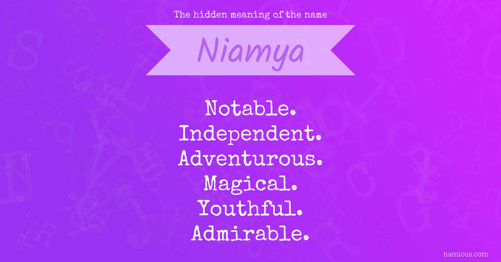 The hidden meaning of the name Niamya