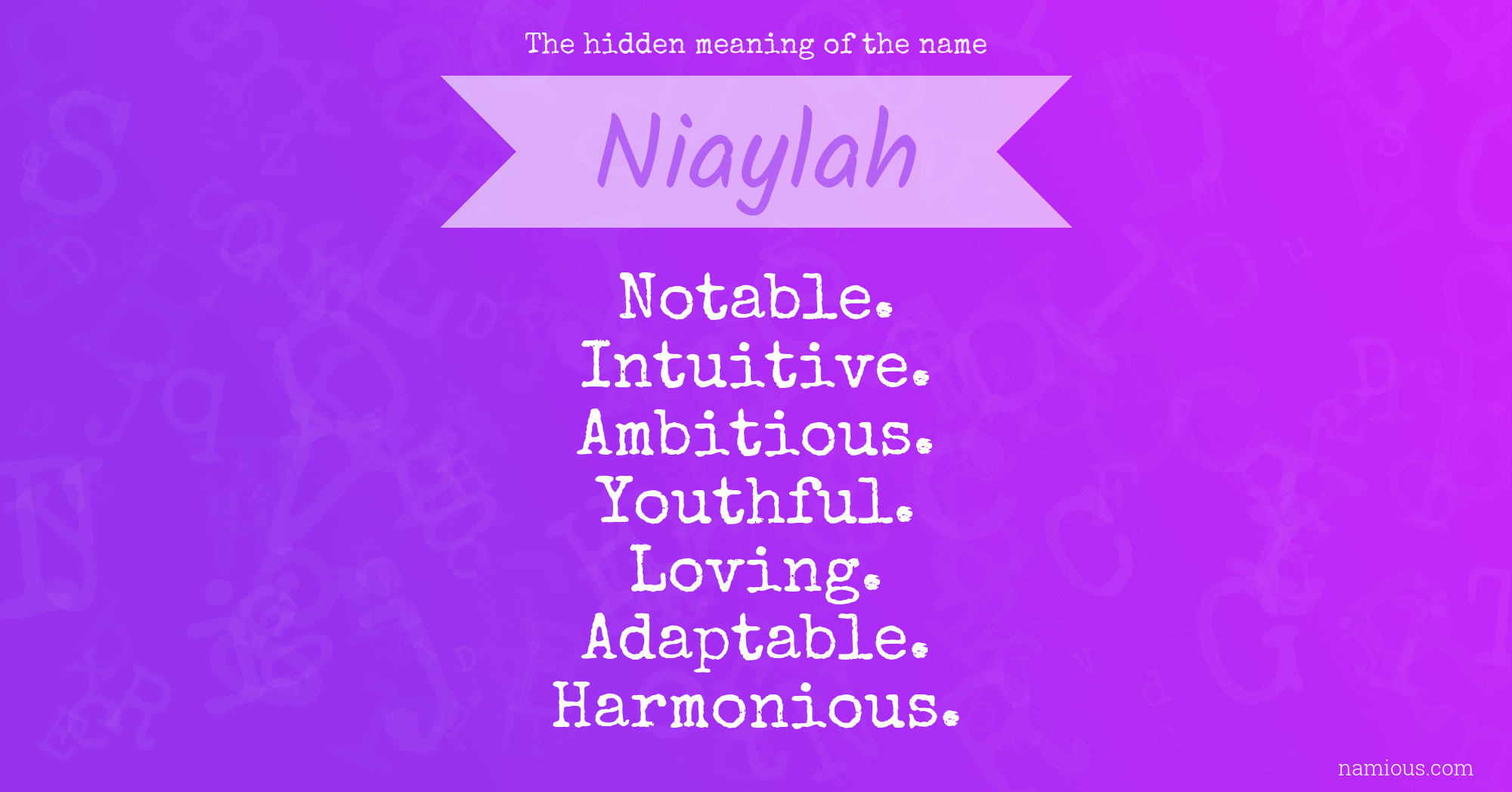 The hidden meaning of the name Niaylah