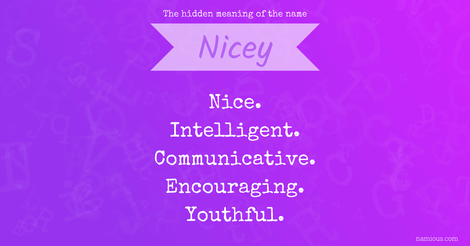 The hidden meaning of the name Nicey