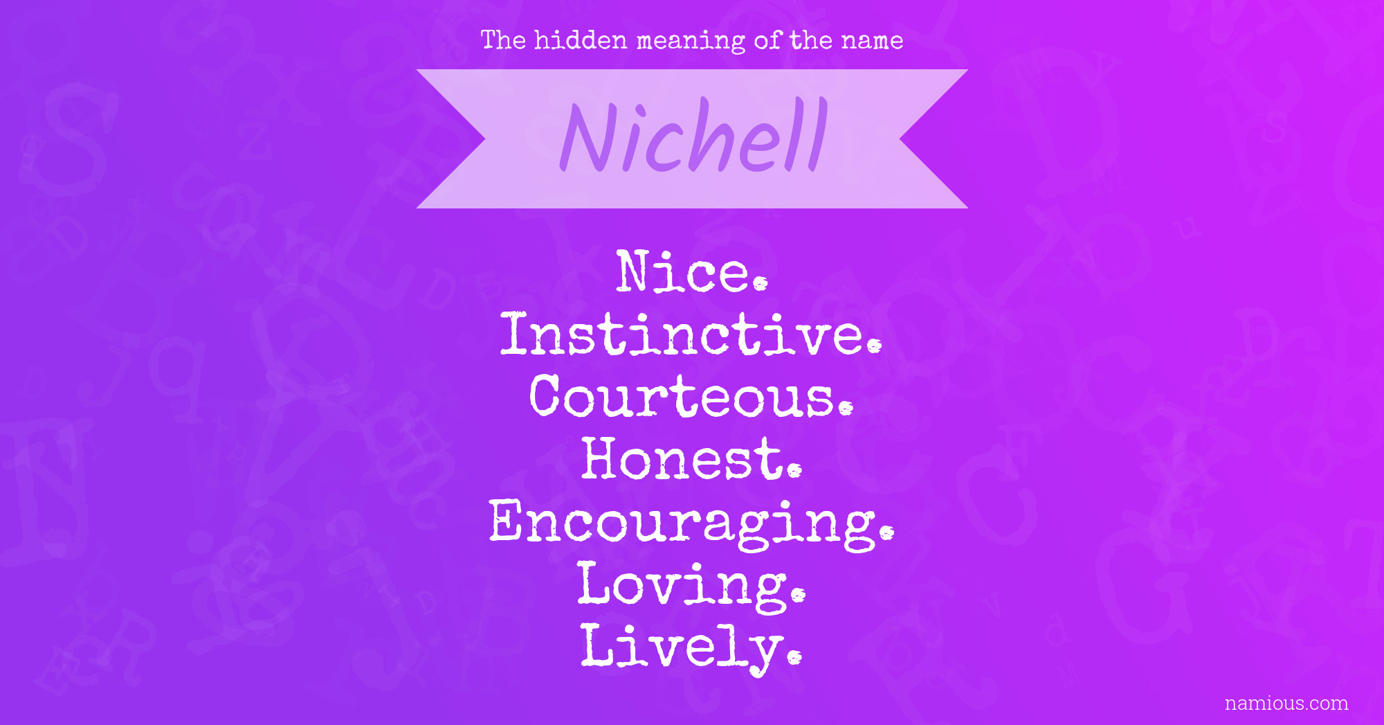 The hidden meaning of the name Nichell