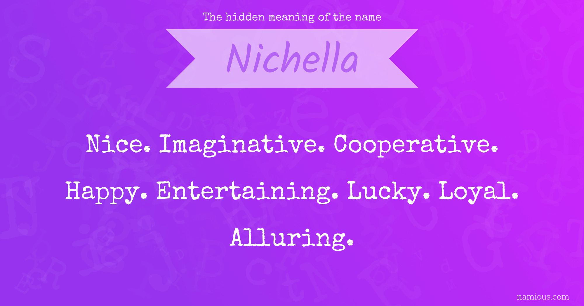 The hidden meaning of the name Nichella