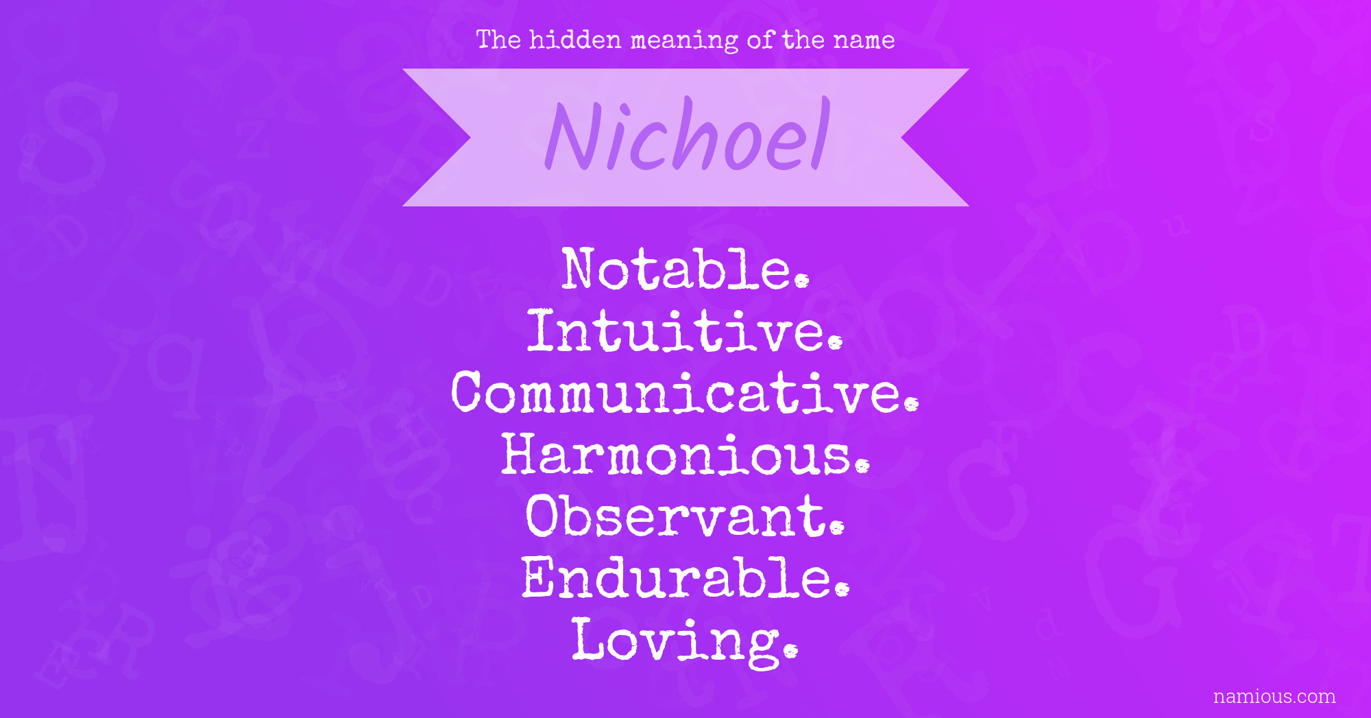 The hidden meaning of the name Nichoel