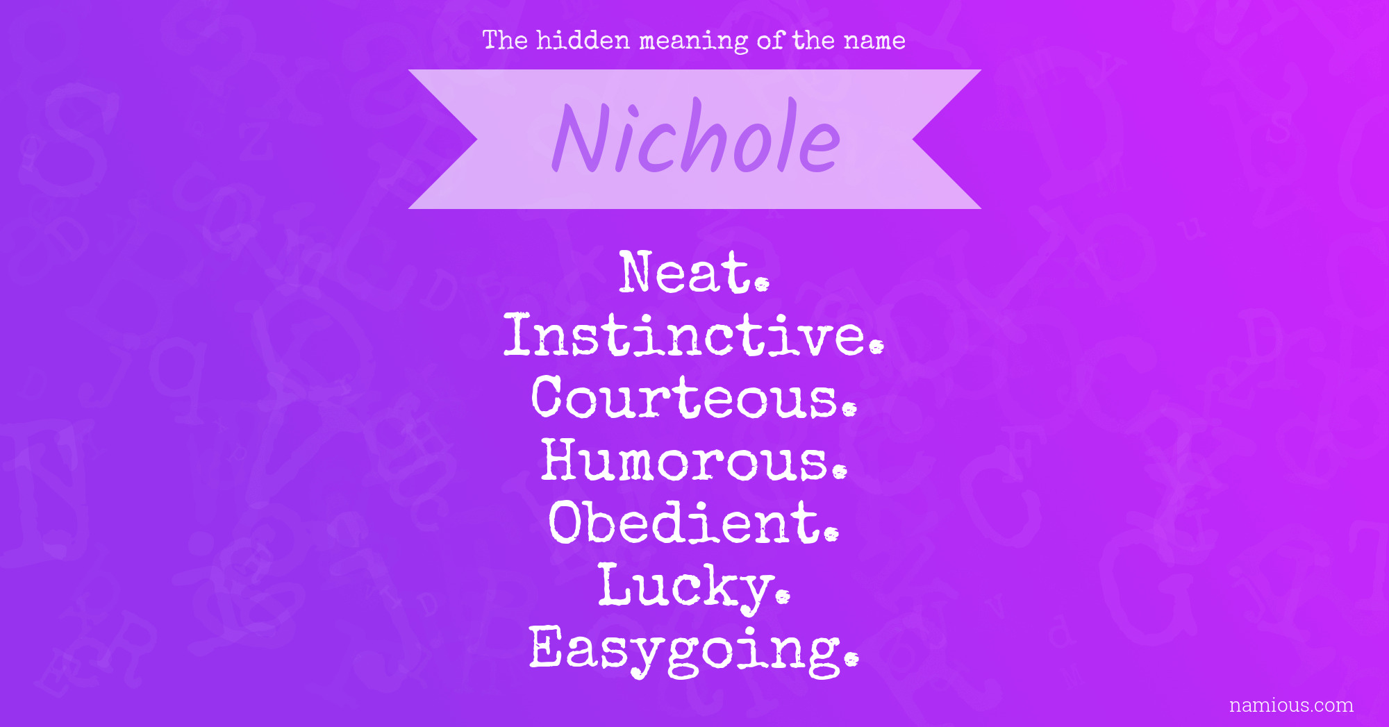 The hidden meaning of the name Nichole
