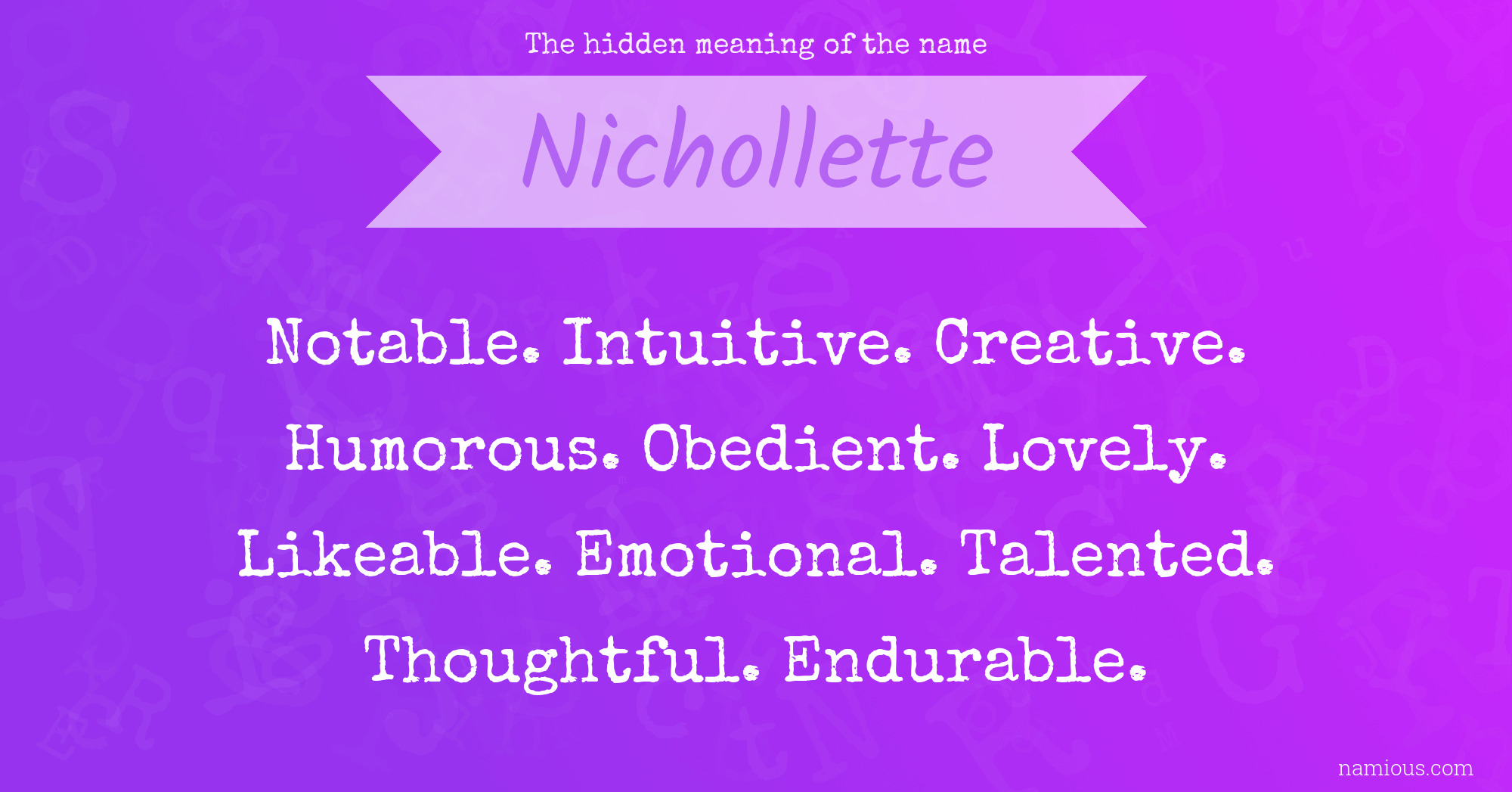 The hidden meaning of the name Nichollette