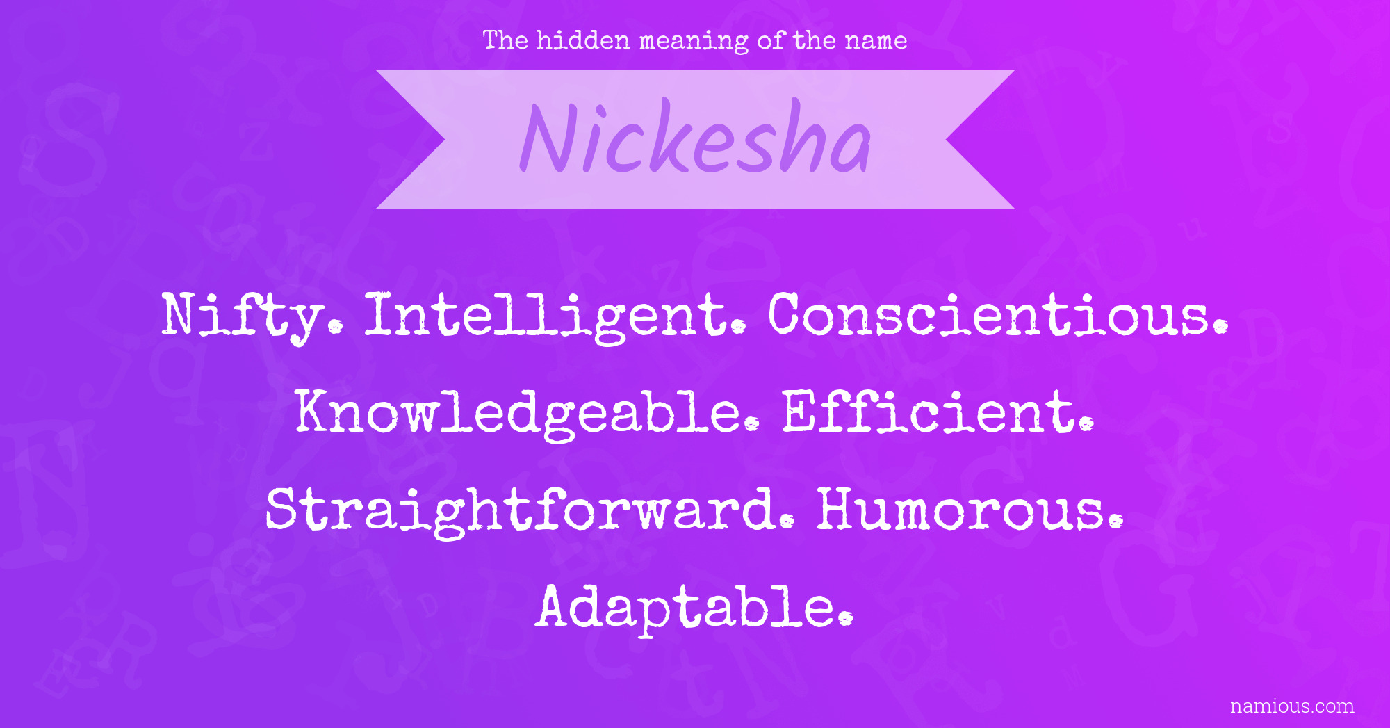 The hidden meaning of the name Nickesha