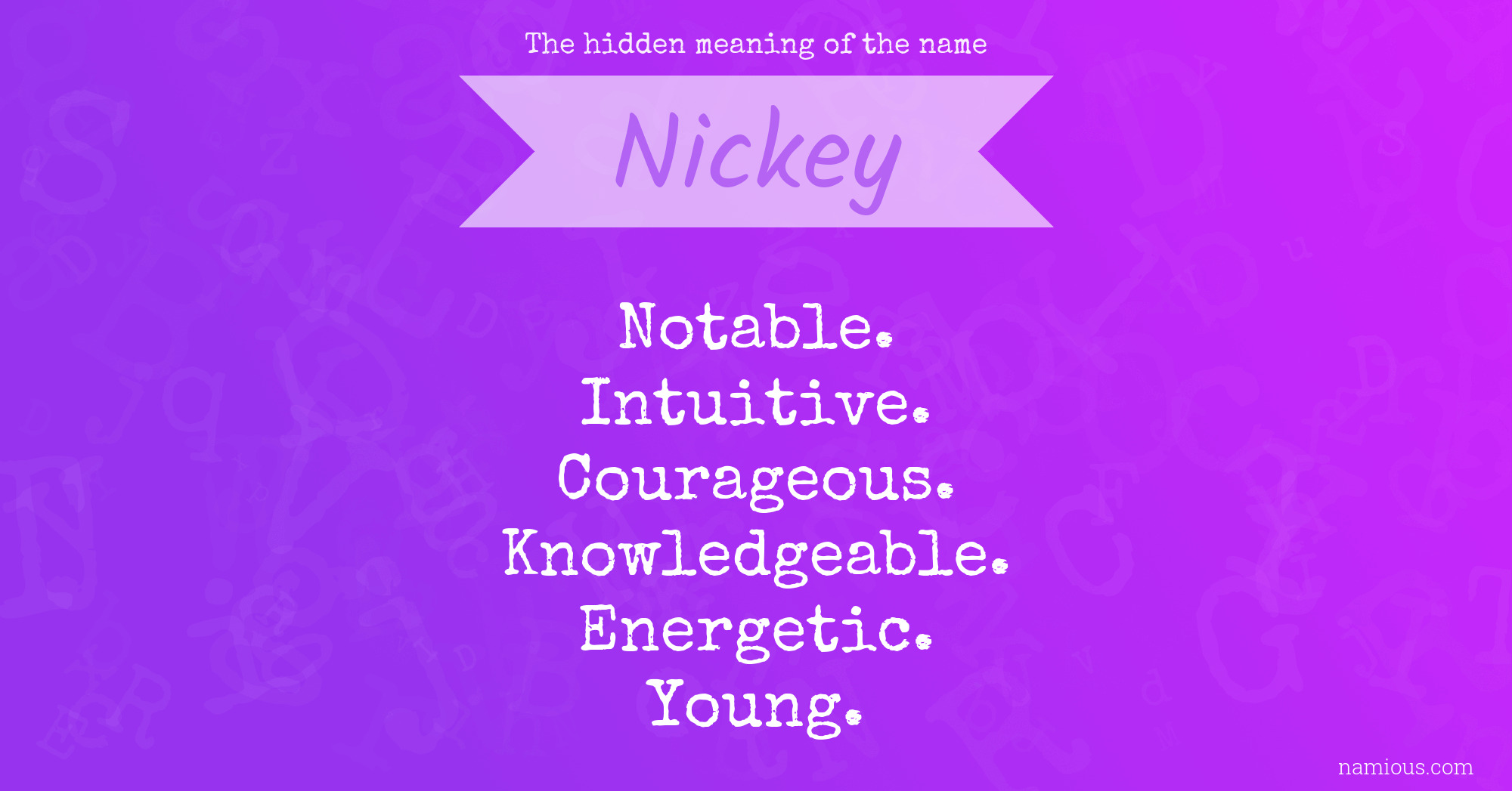 The hidden meaning of the name Nickey