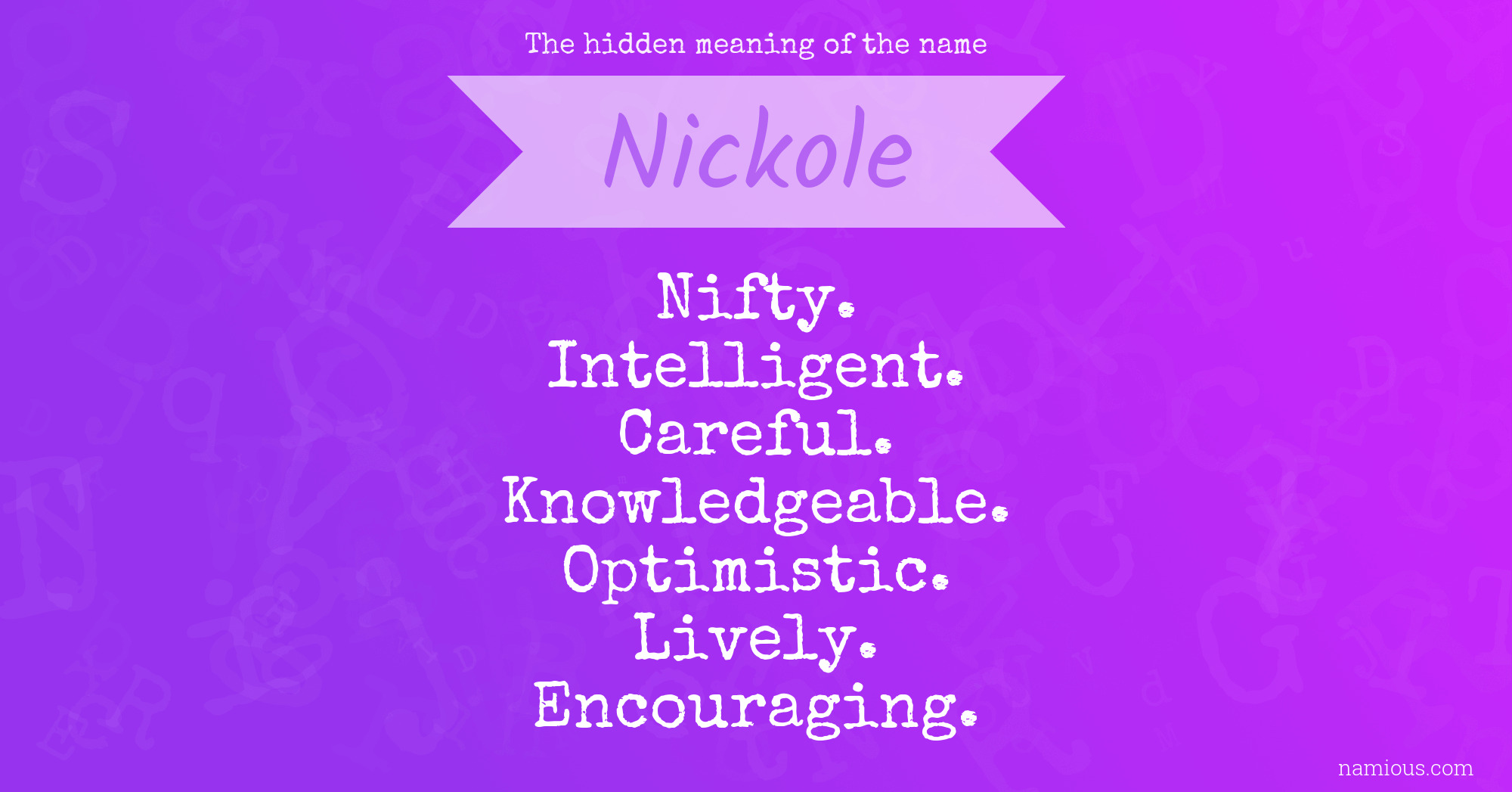 The hidden meaning of the name Nickole