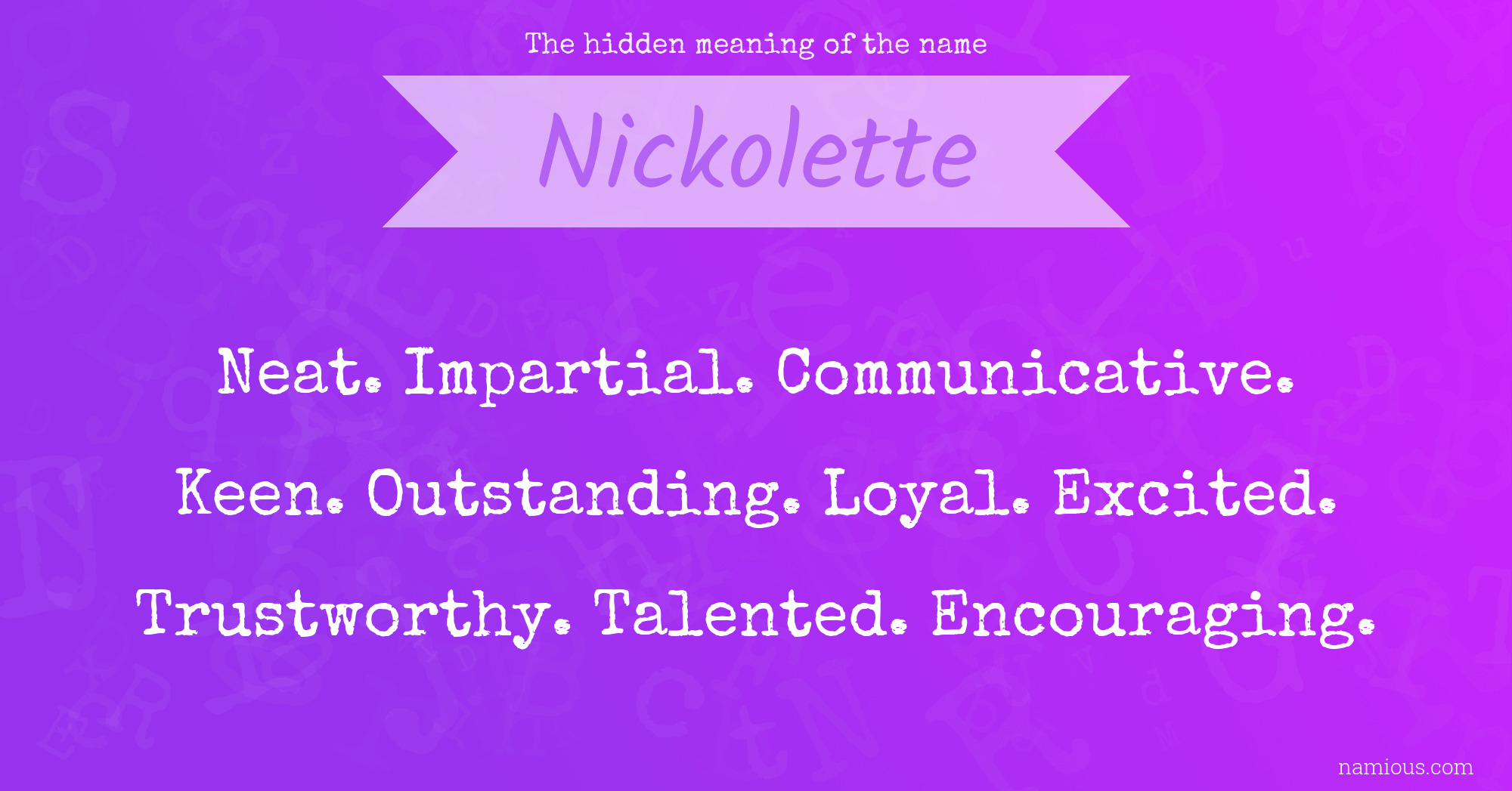 The hidden meaning of the name Nickolette